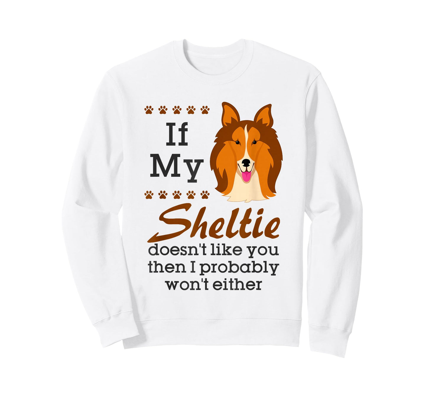 Funny Sheltie Shetland Sheepdog Owner Mom Dad T-Shirt