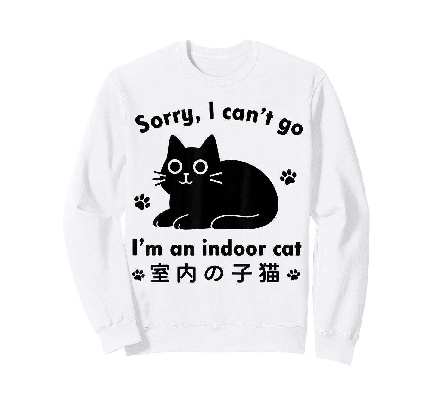 Funny Cat Indoor Kitten, Sorry I Can’t Go I’m an Indoor Cat T-Shirt