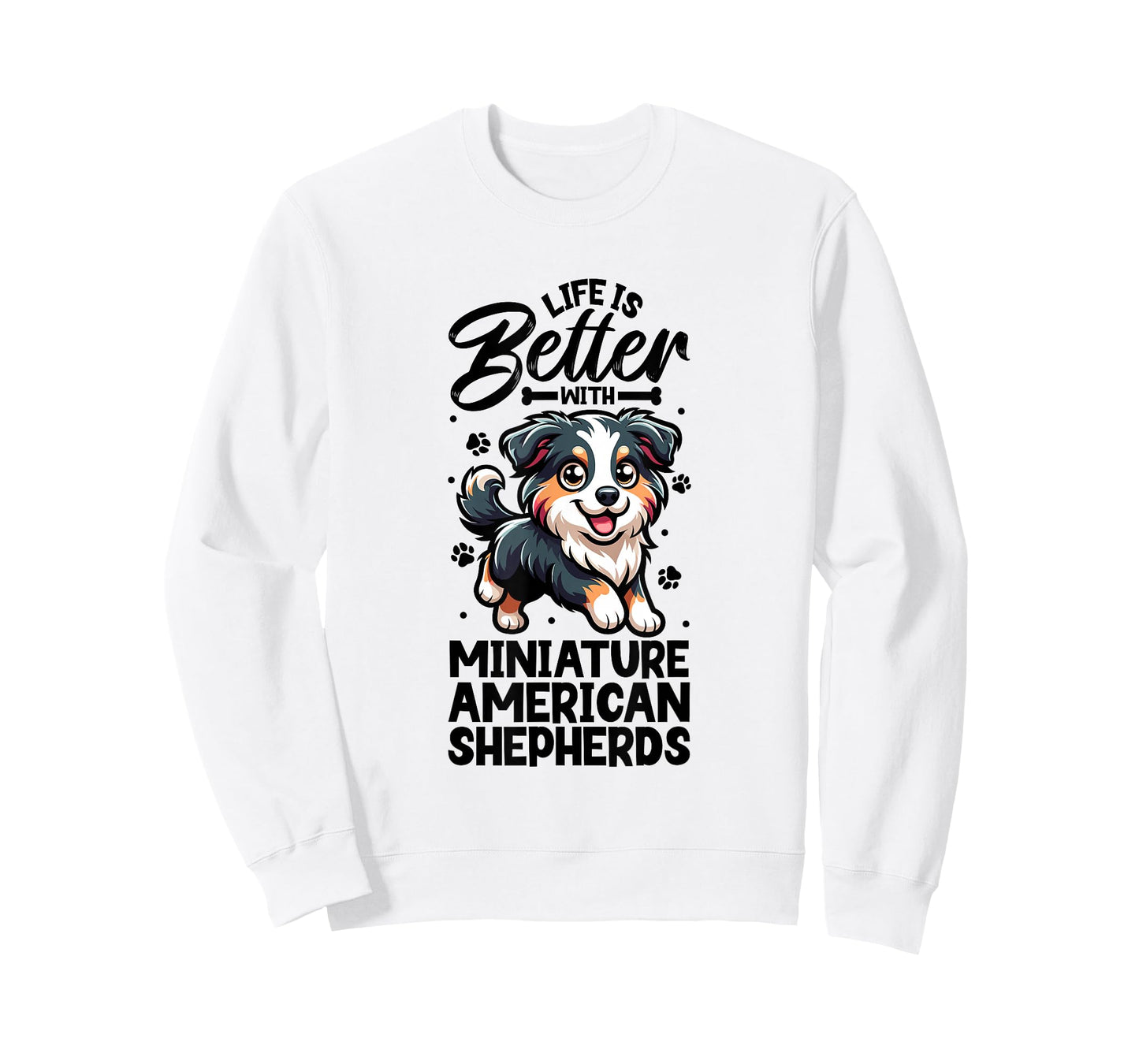 Best life with Miniature American Shepherd T-Shirt