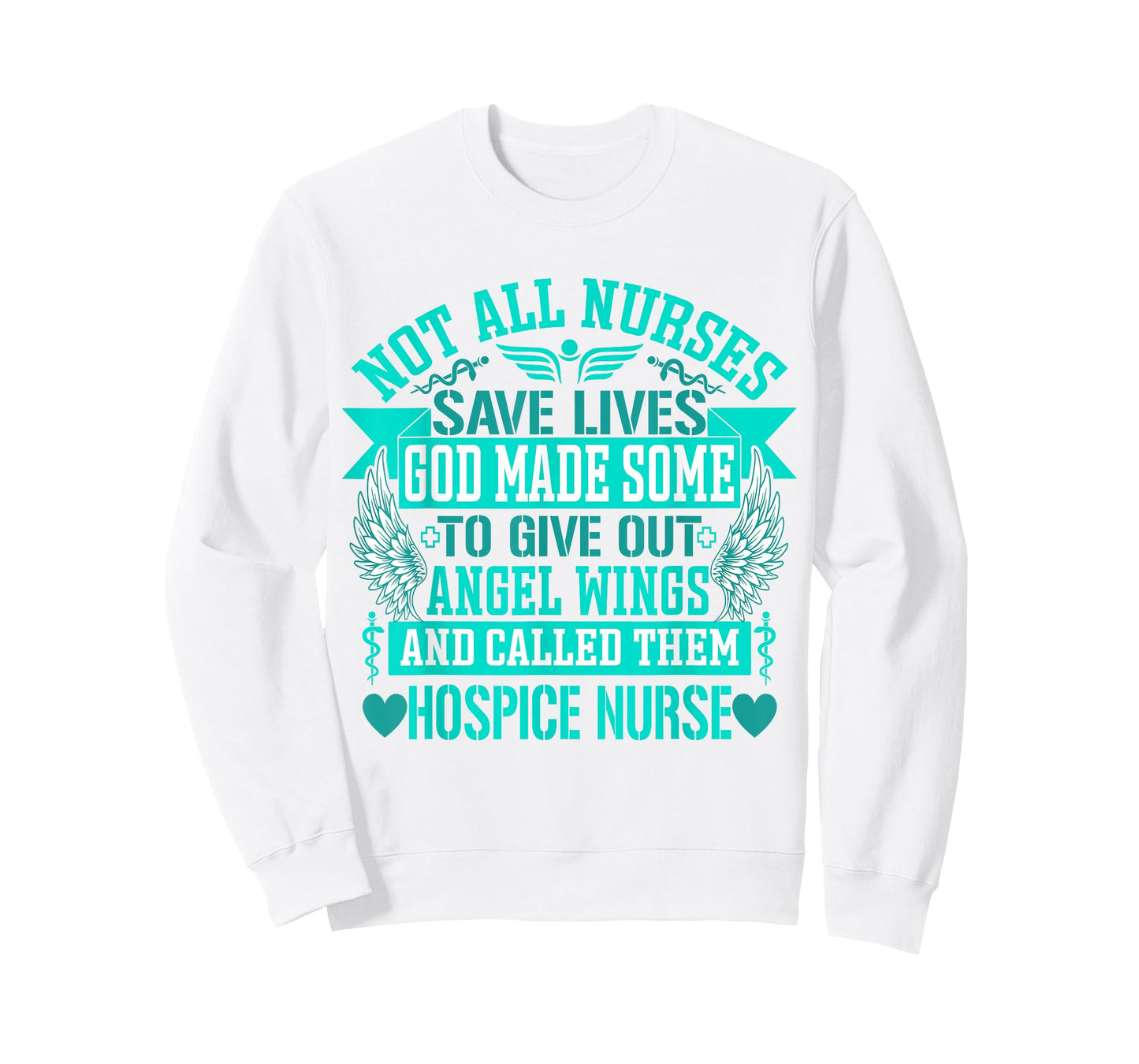 Not All Nurses Save Lives Called Them Hospice Nurse T-Shirt