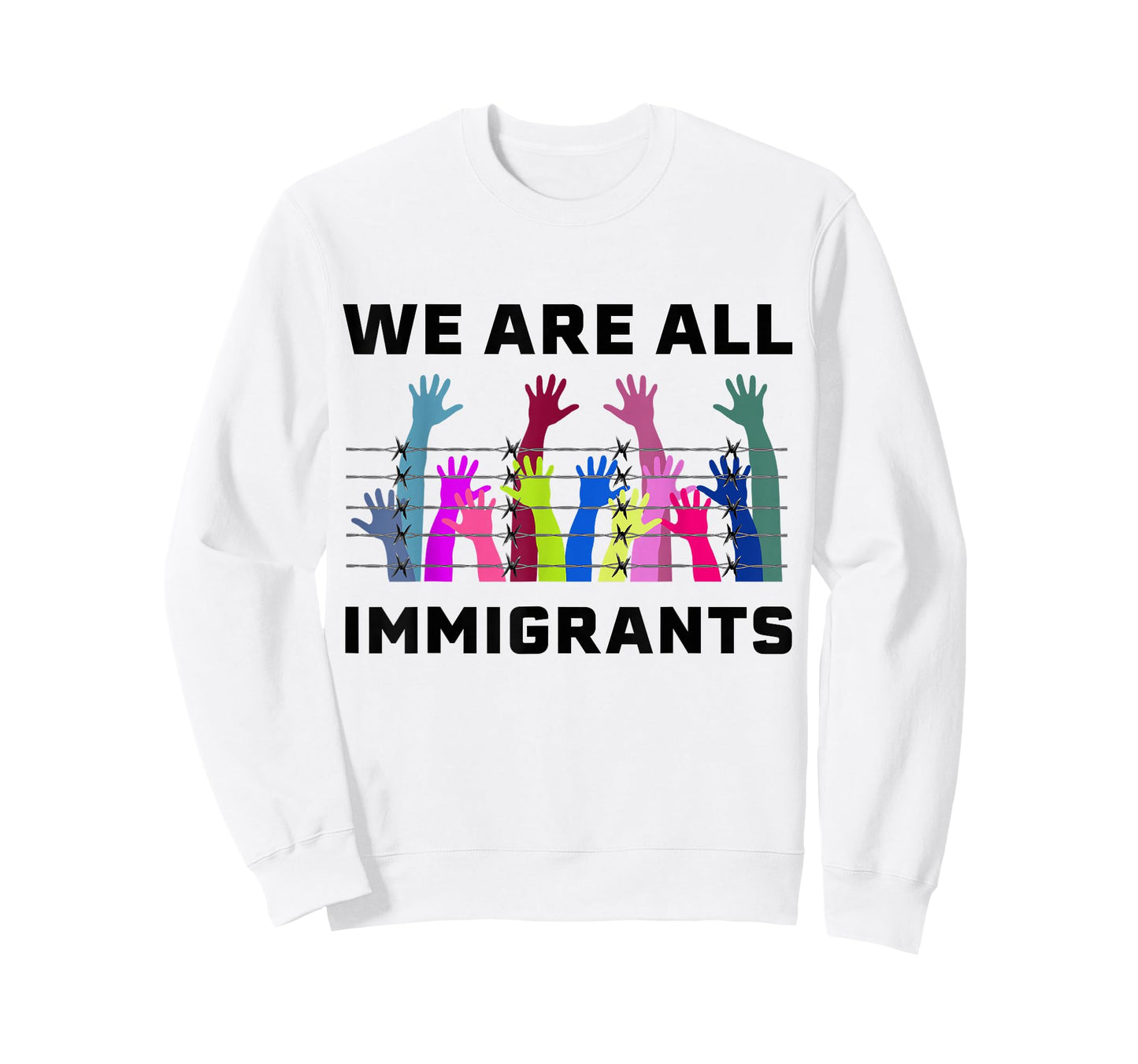We are All Immigrants Pro Immigration Design say no Racism T-Shirt