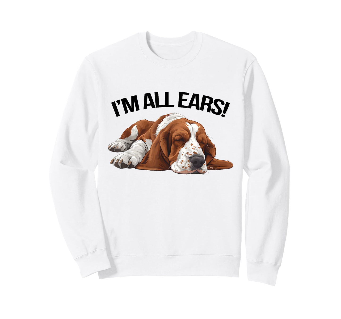 Funny Basset Hound I'm All Ears Dog Pet Owner T-Shirt