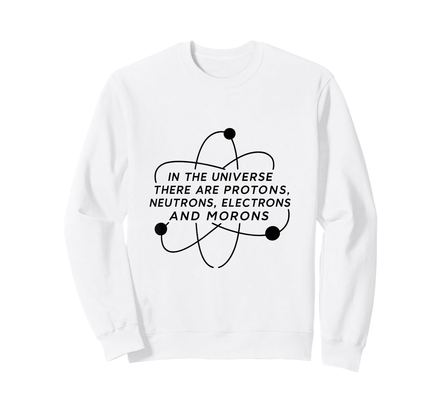 Funny Science T-Shirt Protons Neutrons Electrons and Morons T-Shirt
