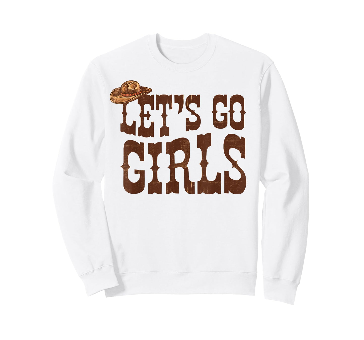 Let's Go Girls Cowgirl Hat Team Bride Bach Bachelorette T-Shirt