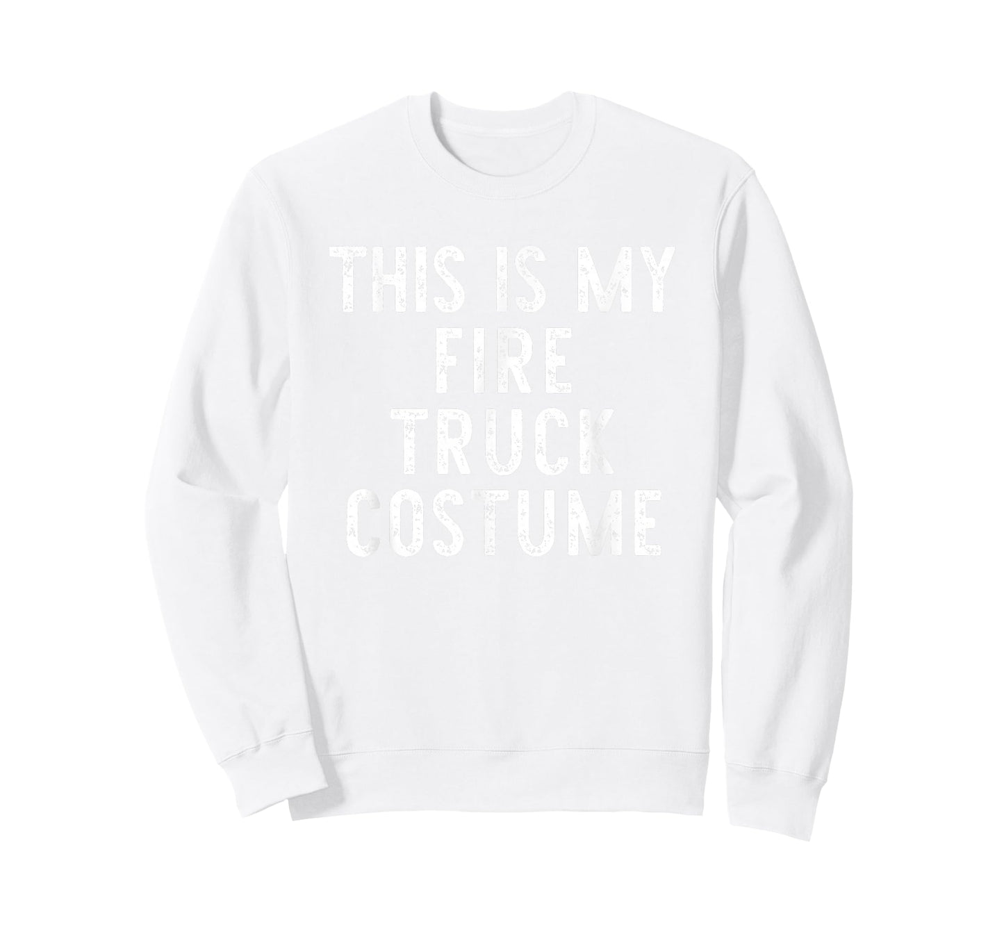 This Is My Fire Truck Costume Halloween Simple Kids Adult T-Shirt