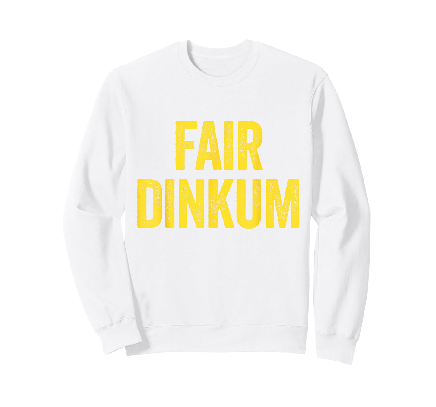 Fair Dinkum Australian Slang Australia Adult Men Women Kids T-Shirt
