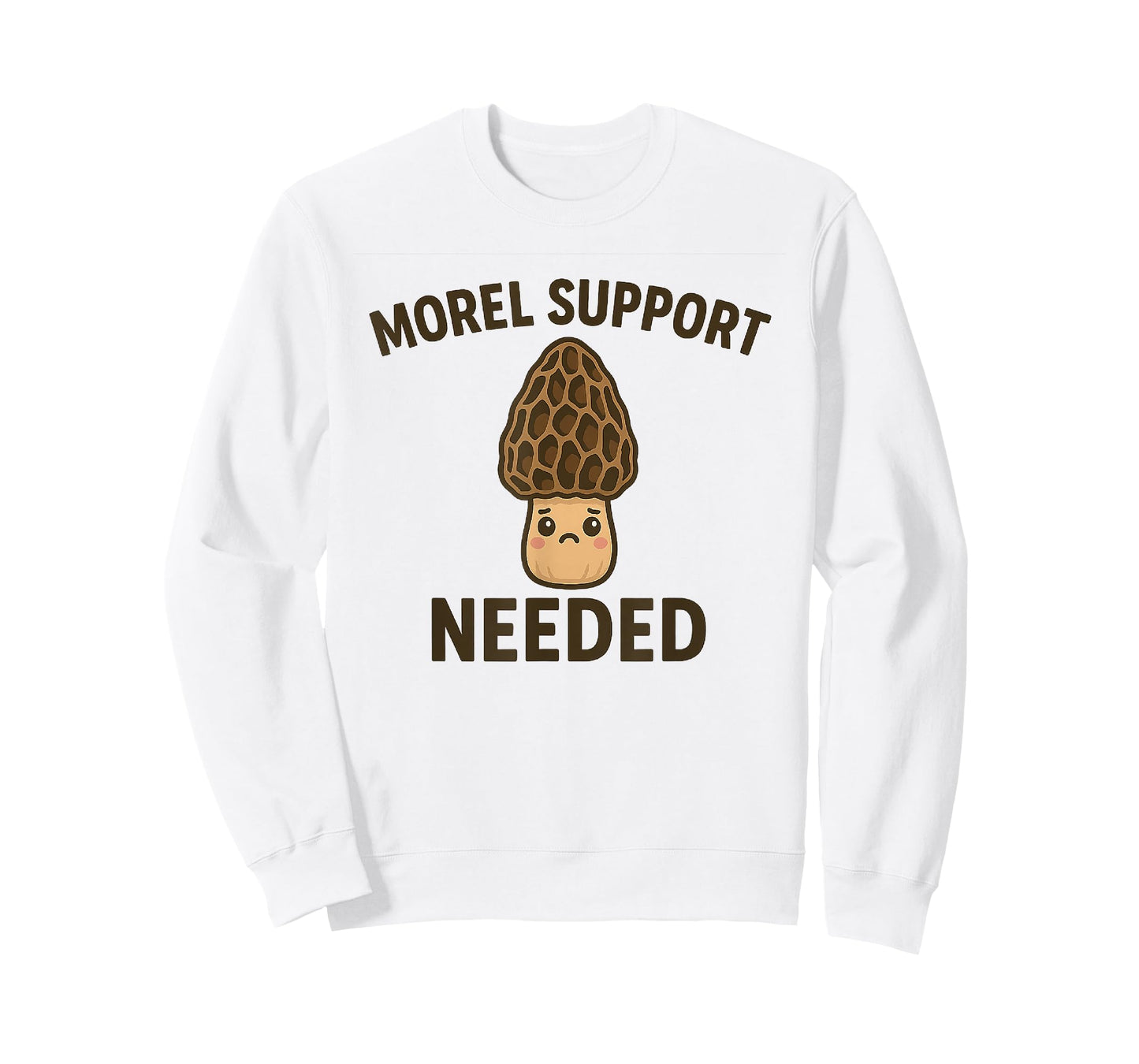 Morel Support Needed Funny Mushroom Pun T-Shirt