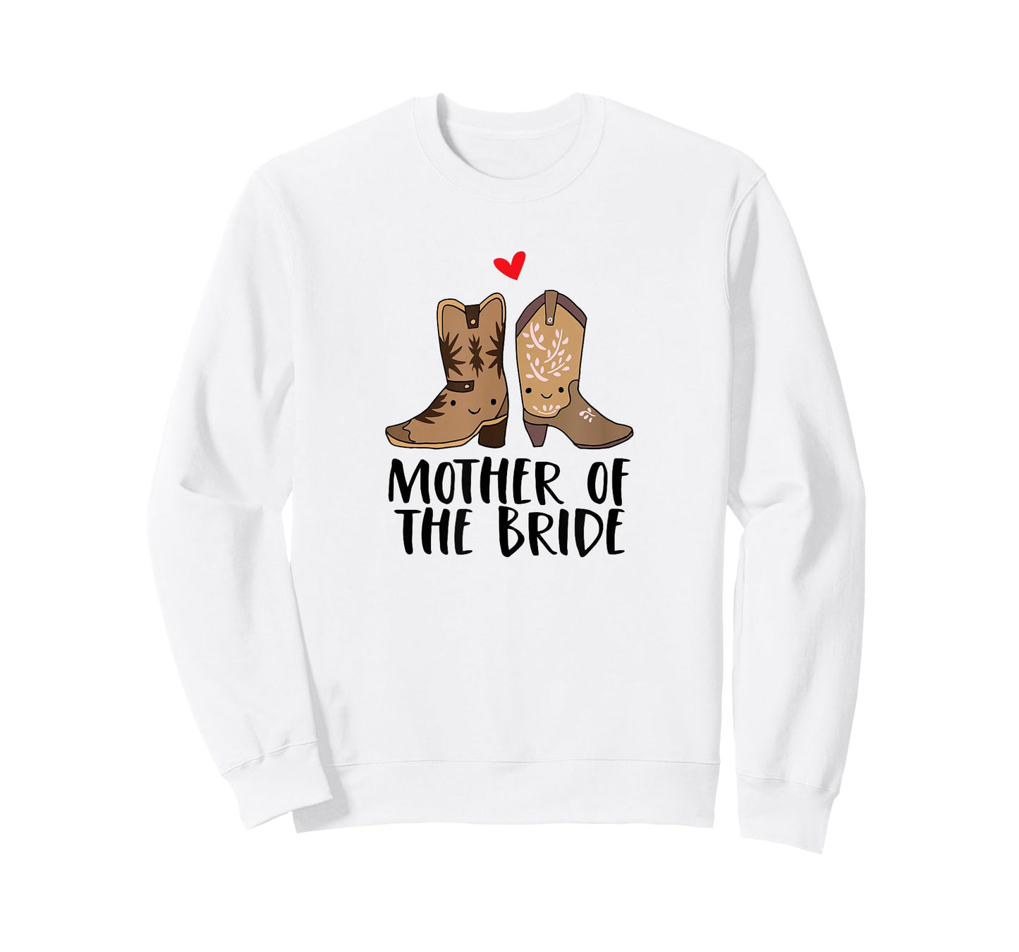Cowboy Boots and Cowgirl Boots Mother of the Bride T-Shirt T-Shirt
