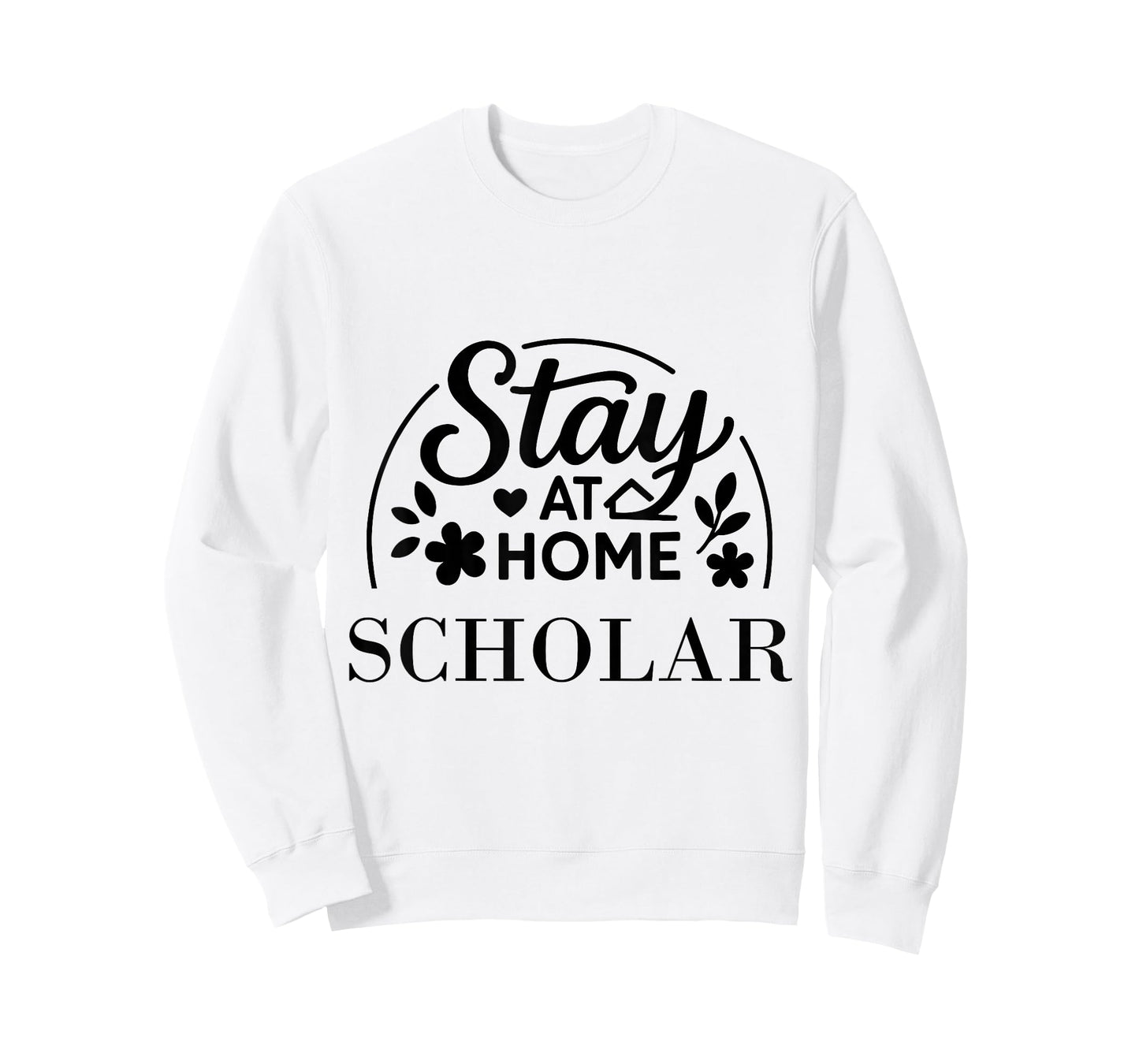 Stay at Home Scholar Suitable for Kids Men Women. T-Shirt