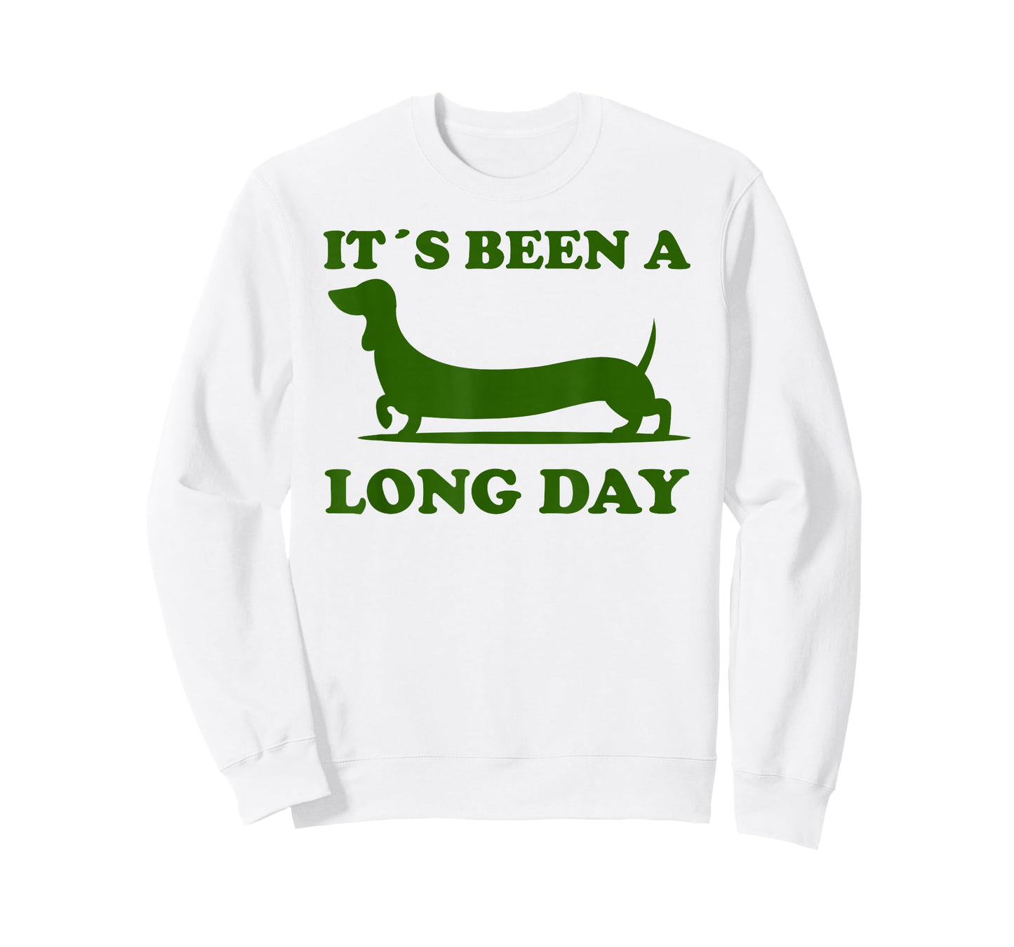 It´s been a long day funny dachshund Wiener Dog quote T-Shirt for Men Women