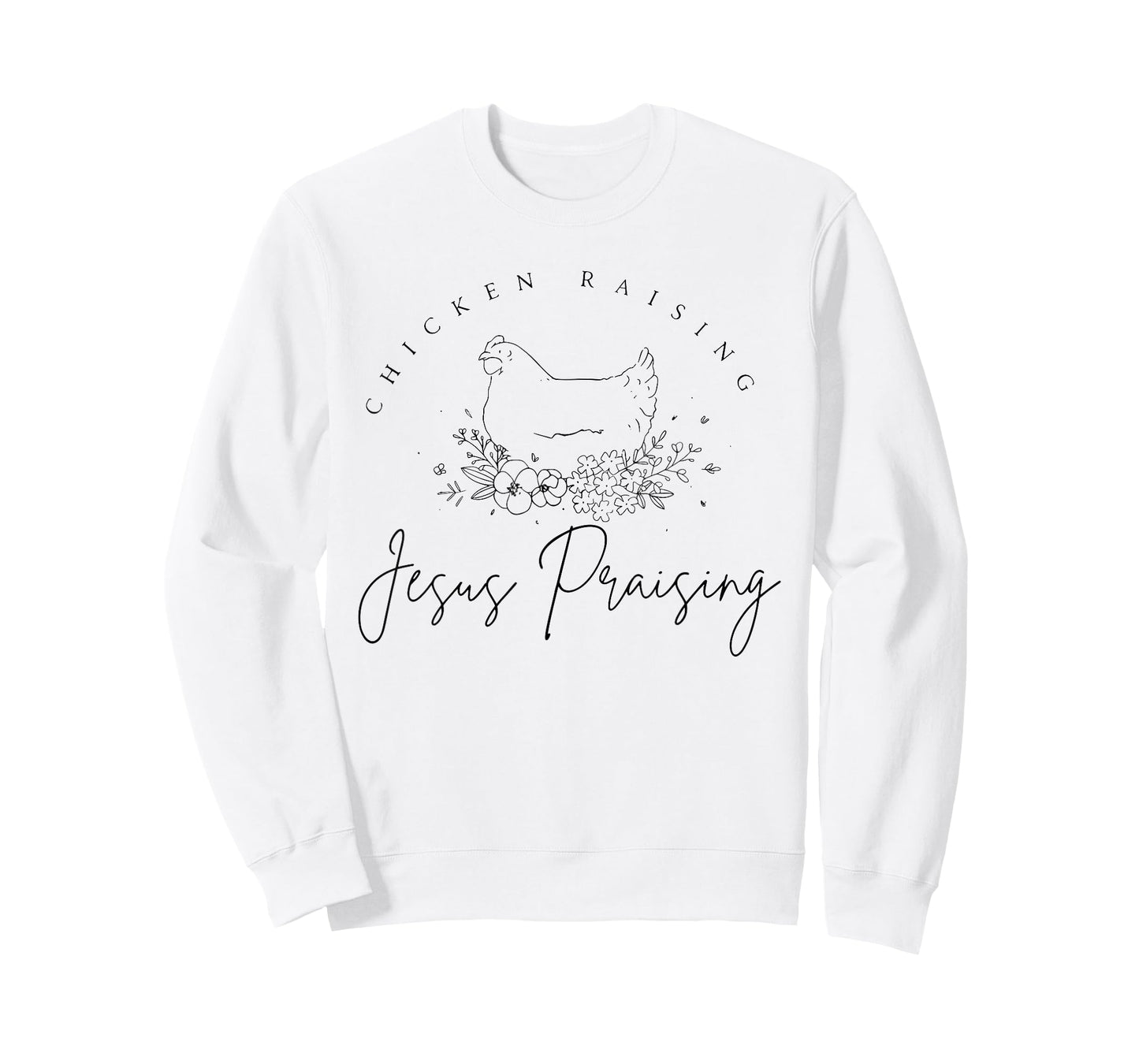 Chicken Raising Jesus Praising Hen T-Shirt