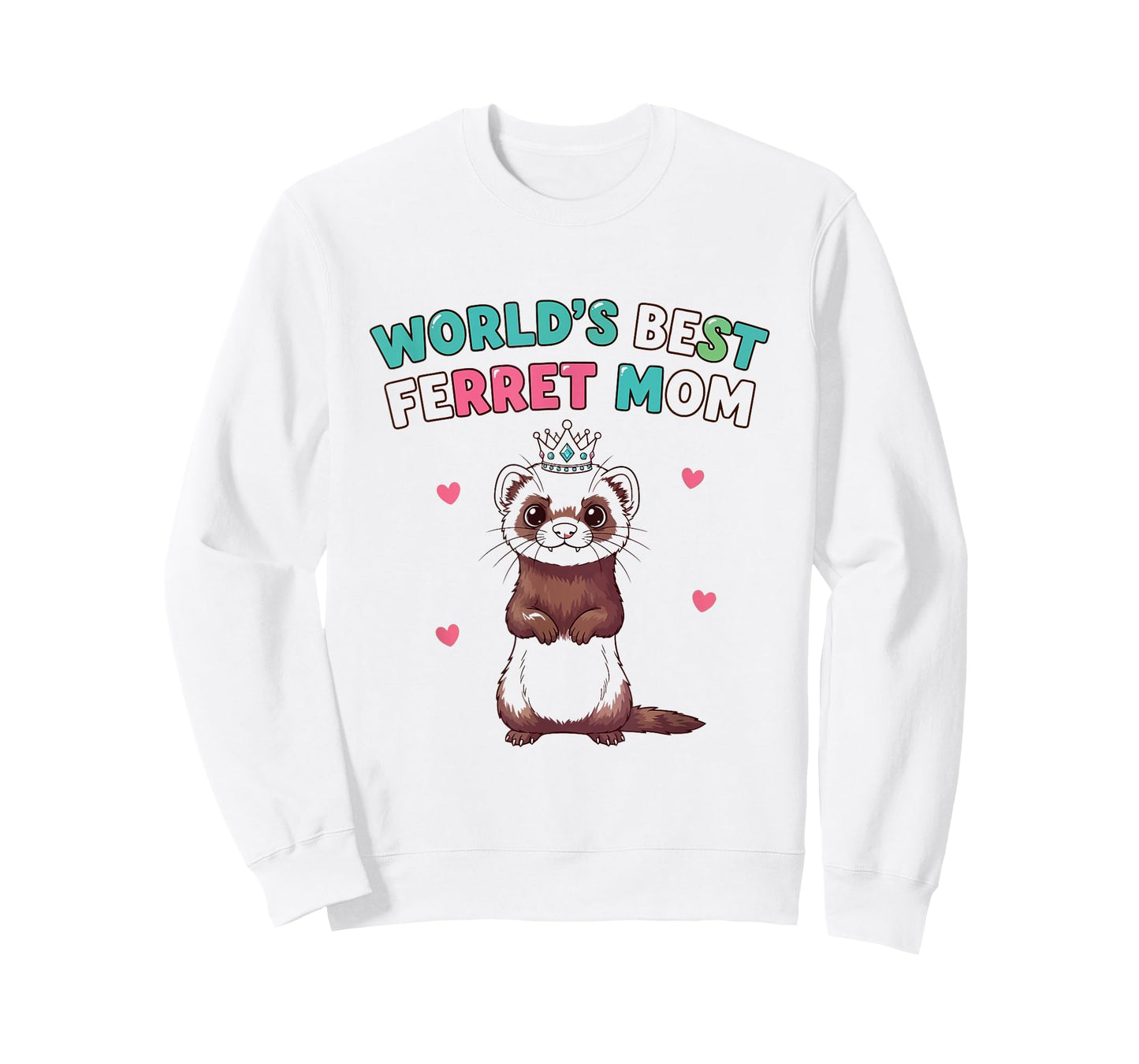 Best Ferret Mom Funny Animal Lover Cute Pet Owner for Women T-Shirt