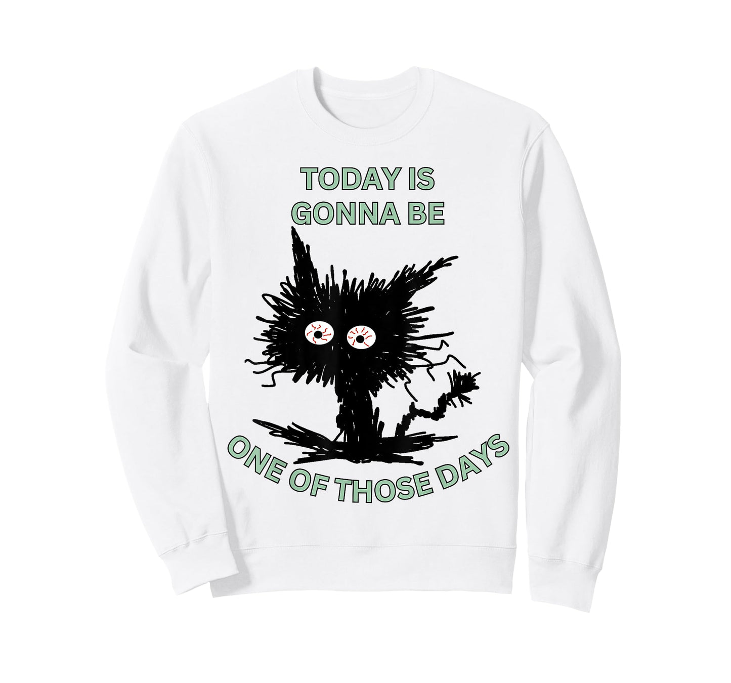 Today is Gonna Be One of Those Days Humor Funny Stressed Cat T-Shirt