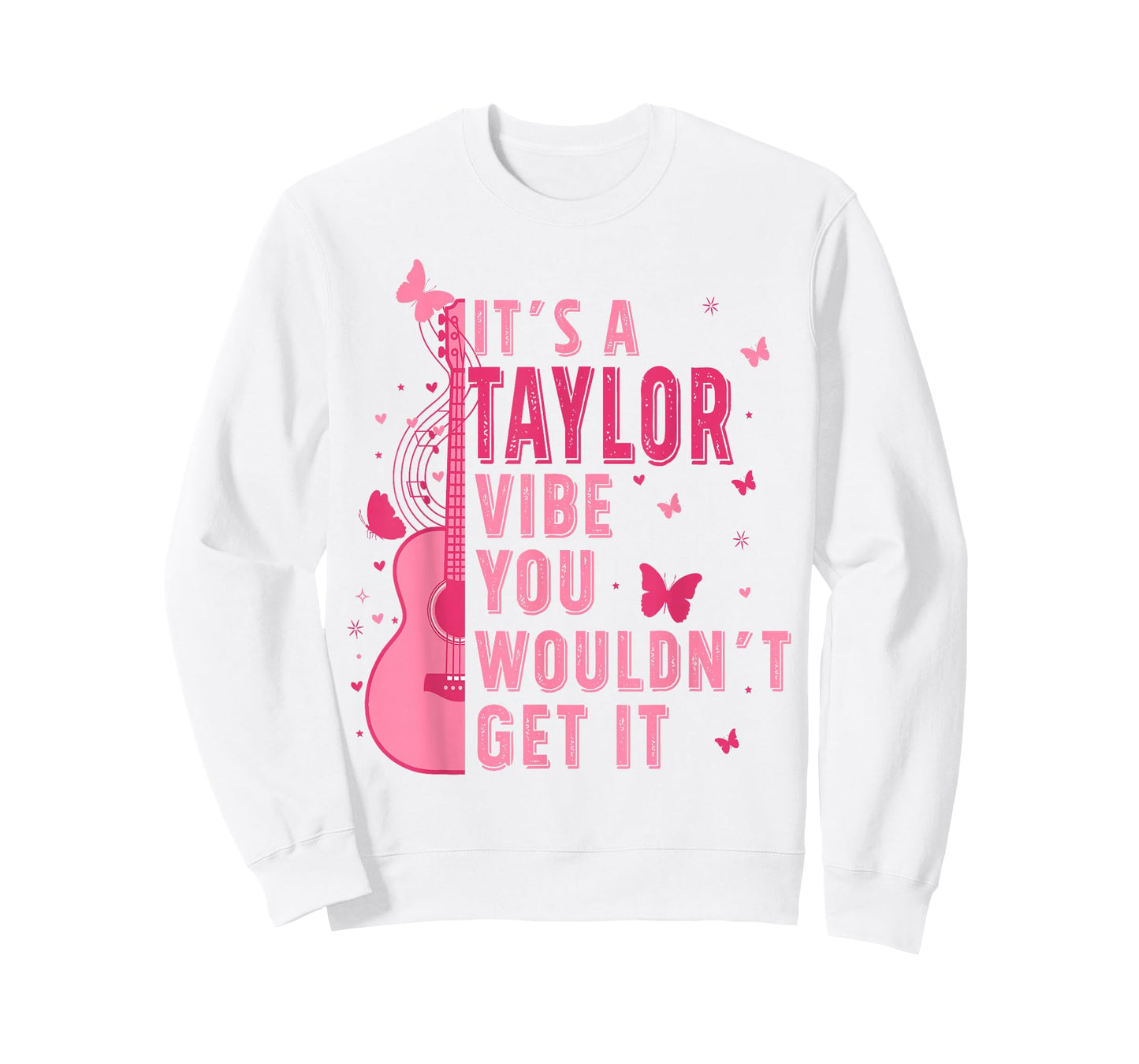 Awesome Apparel Unisex Adult Classic Fit White, Pink It's A Taylor Vibe You Wouldn't Get It T-Shirt