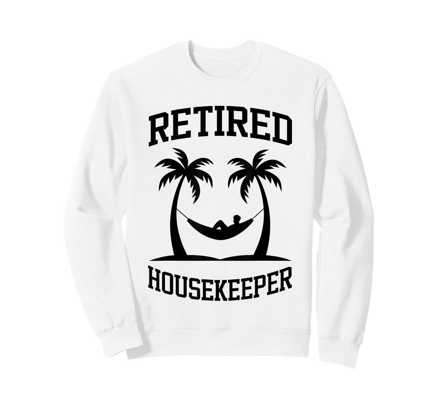 Retired Housekeeper Not My Problem Anymore T-Shirt