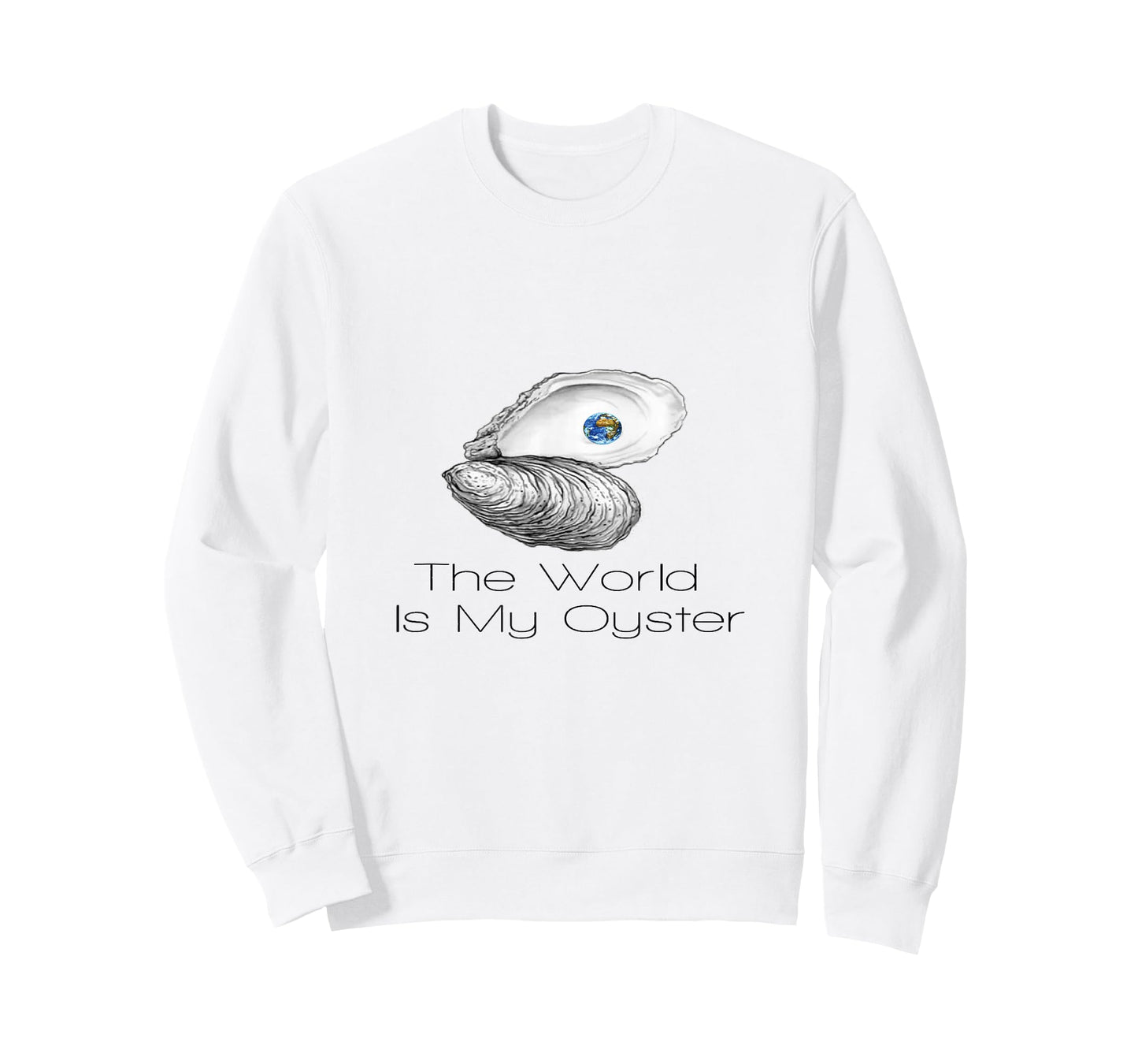 The World Is My Oyster T-Shirt
