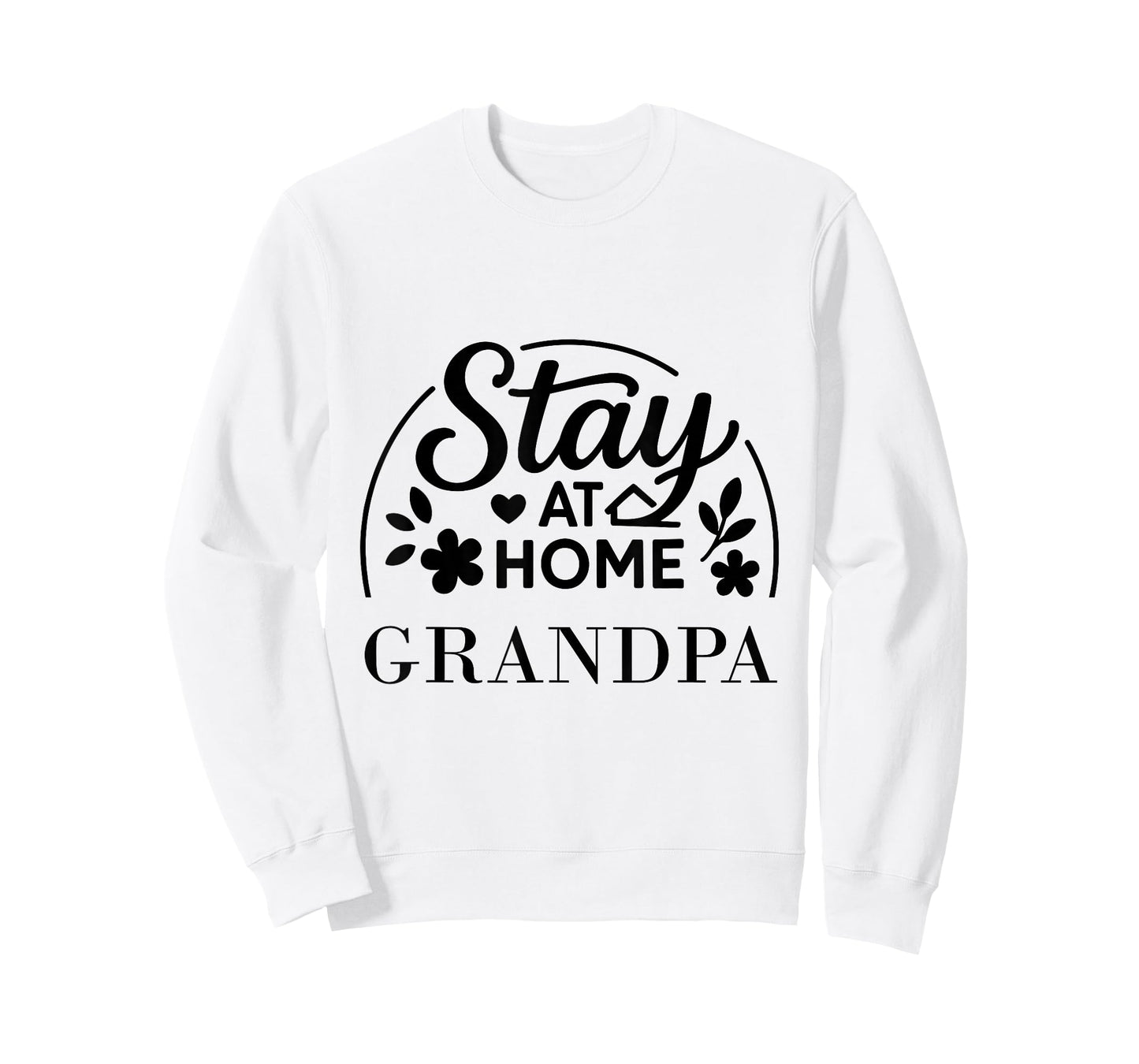 Stay at Home Grandpa Funny Quote Suitable for Men Women. T-Shirt
