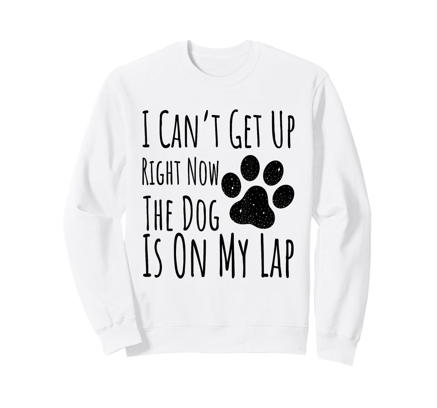 Dog Lover, I Can’t Get Up Right Now The Dog Is On My Lap T-Shirt