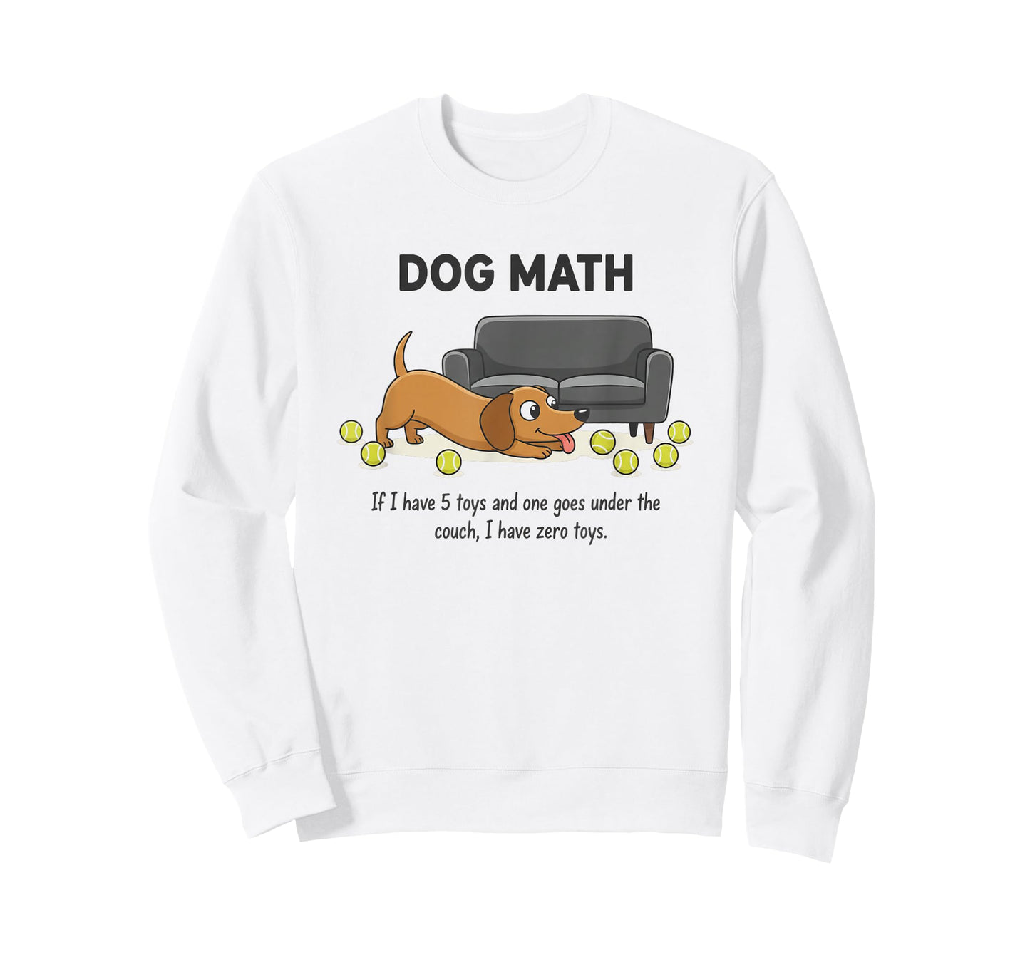 Funny Dog Design. Dog Math If I Have Five Toys Coworker T-Shirt