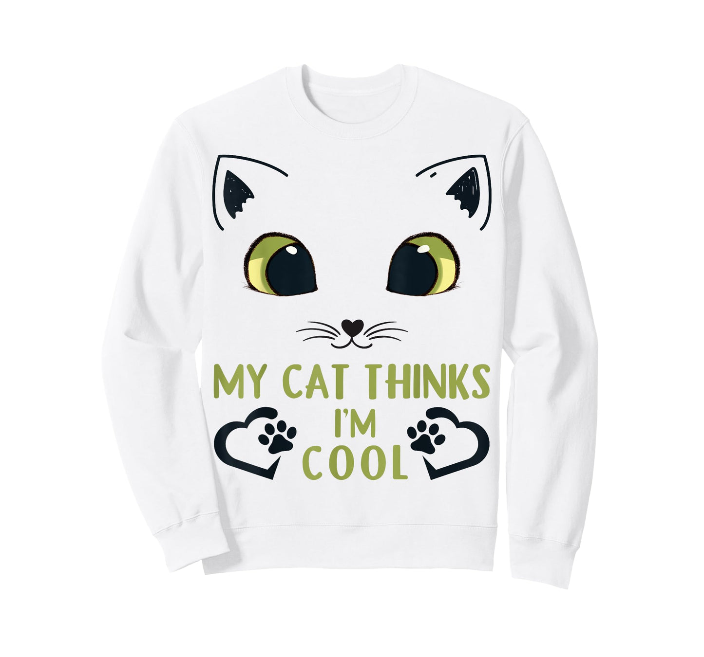 Funny My Cat Thinks I'm Cool Men Women Kids T-Shirt