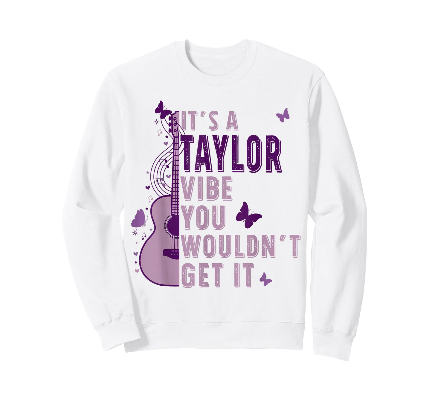 It's A Taylor Vibe You Wouldn't Get It T-Shirt