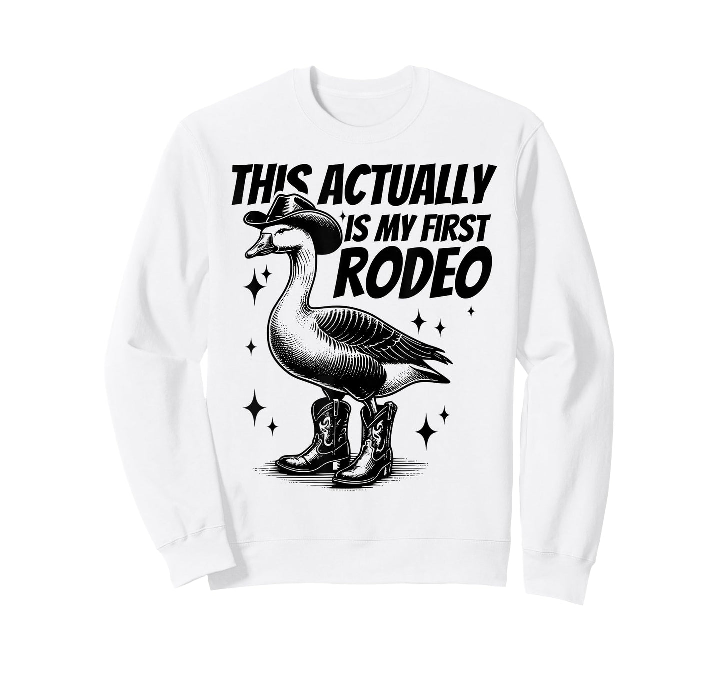 This Actually Is My First Rodeo Funny Goose Cowboy Western T-Shirt