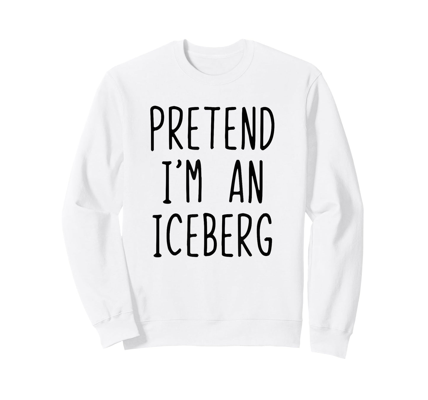 Pretend I'm A Iceberg Costume Halloween Lazy Adult Ice-Berg T-Shirt
