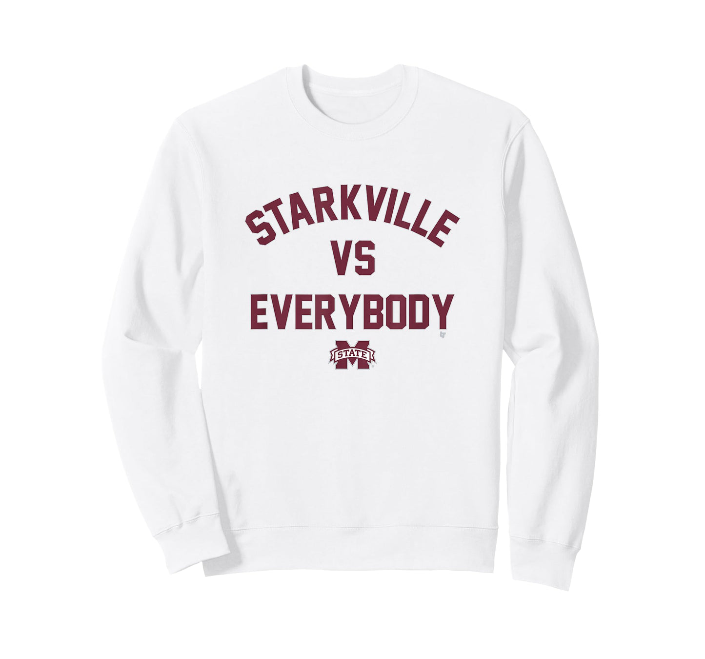 Mississippi State - Starkville vs Everybody - MSU Bulldogs T-Shirt