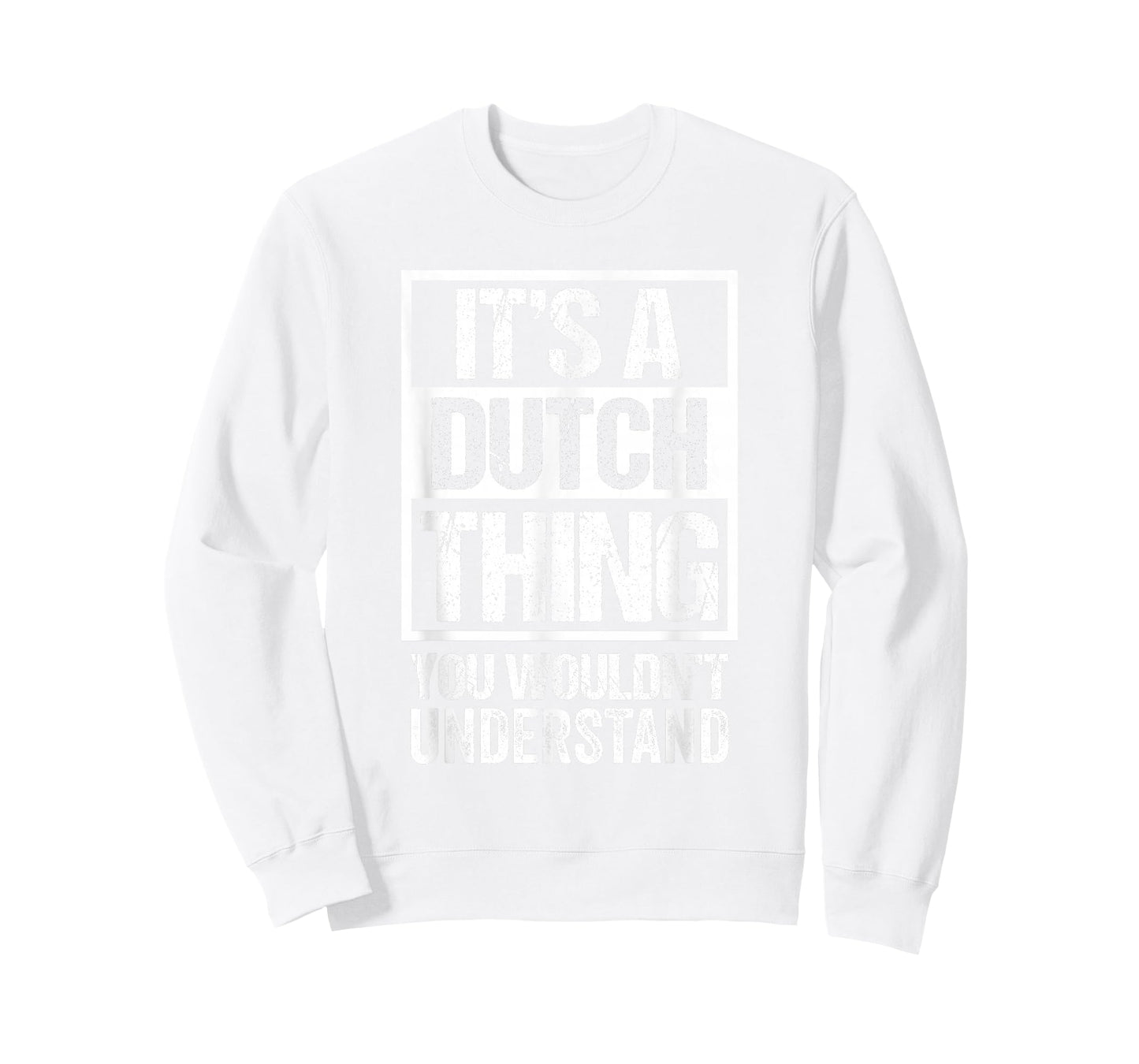 Orange: A Dutch Thing You Wouldn't Understand Netherlands T-Shirt