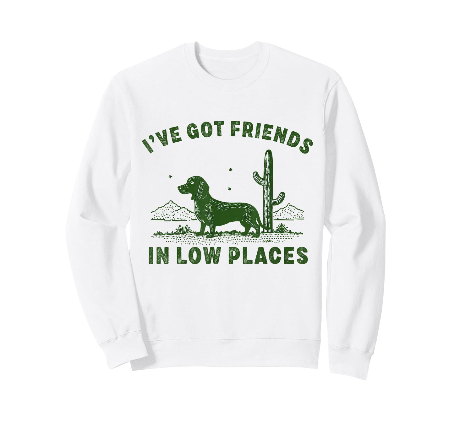 I've got Friends in Low Places Dachshund Wiener Sausage Dog T-Shirt