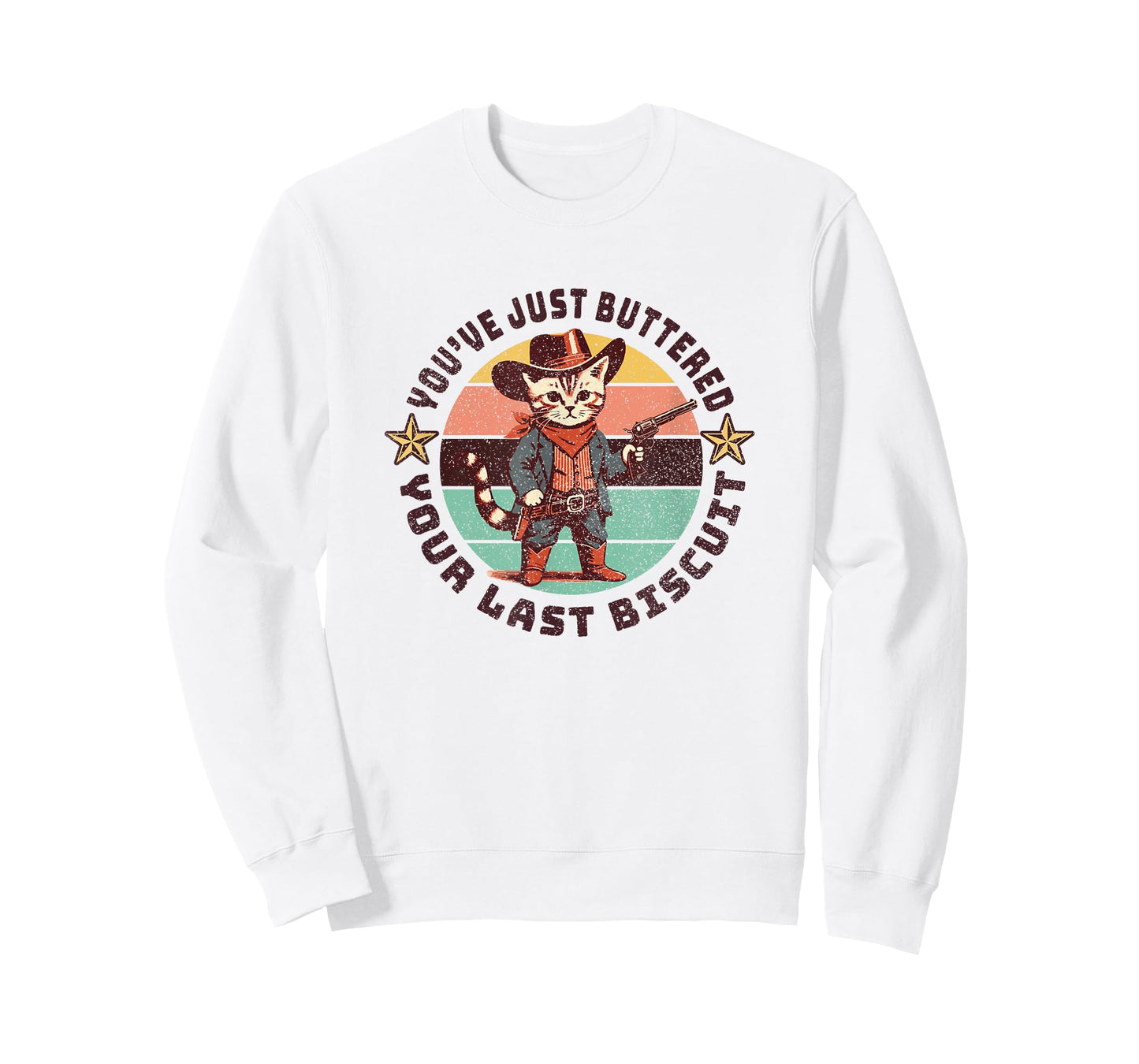 You've Just Buttered Your Last Biscuit Western Cat Cowboy T-Shirt