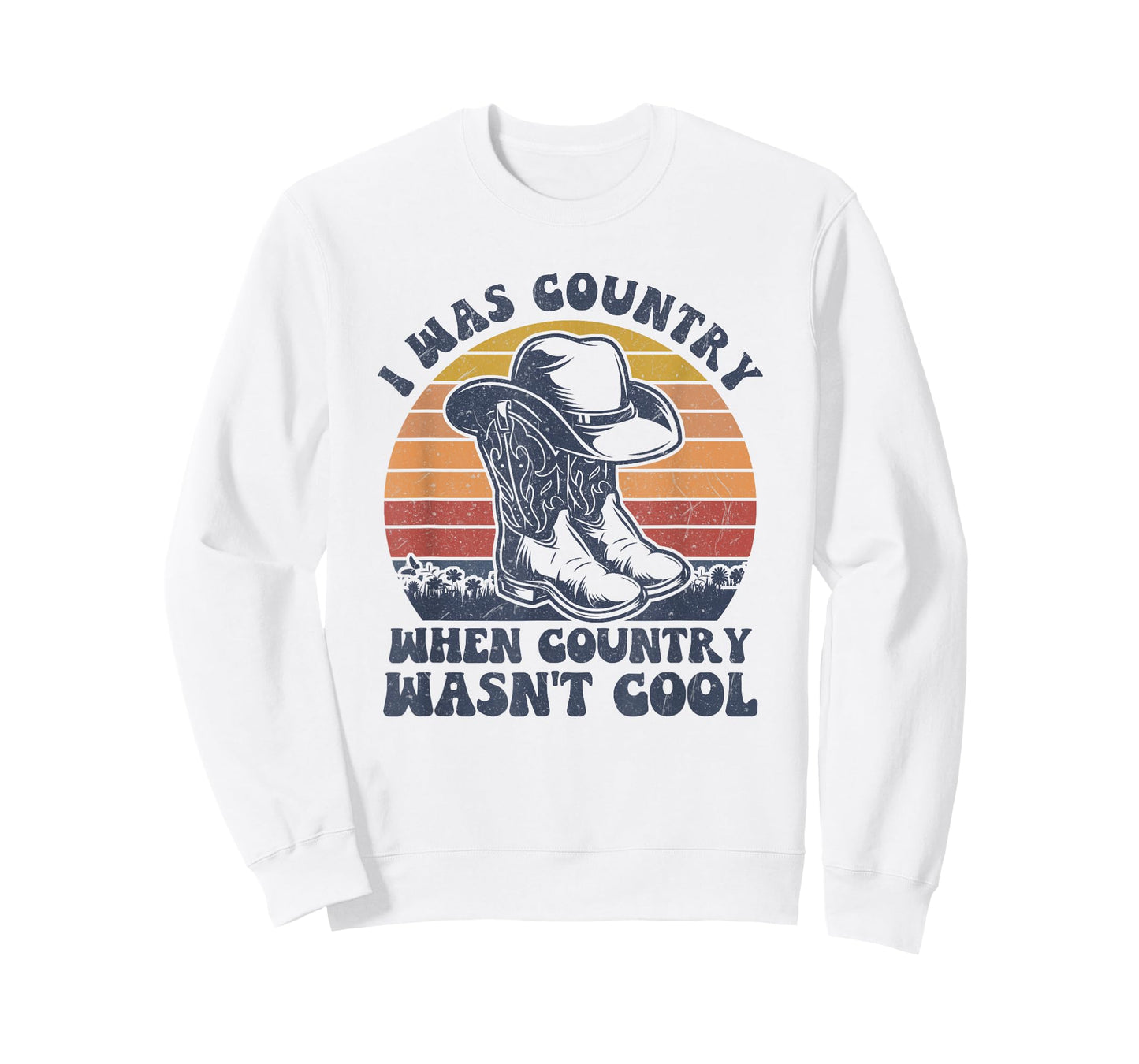 I Was Country When Country Wasn't Cool Cowboy Hat Western T-Shirt