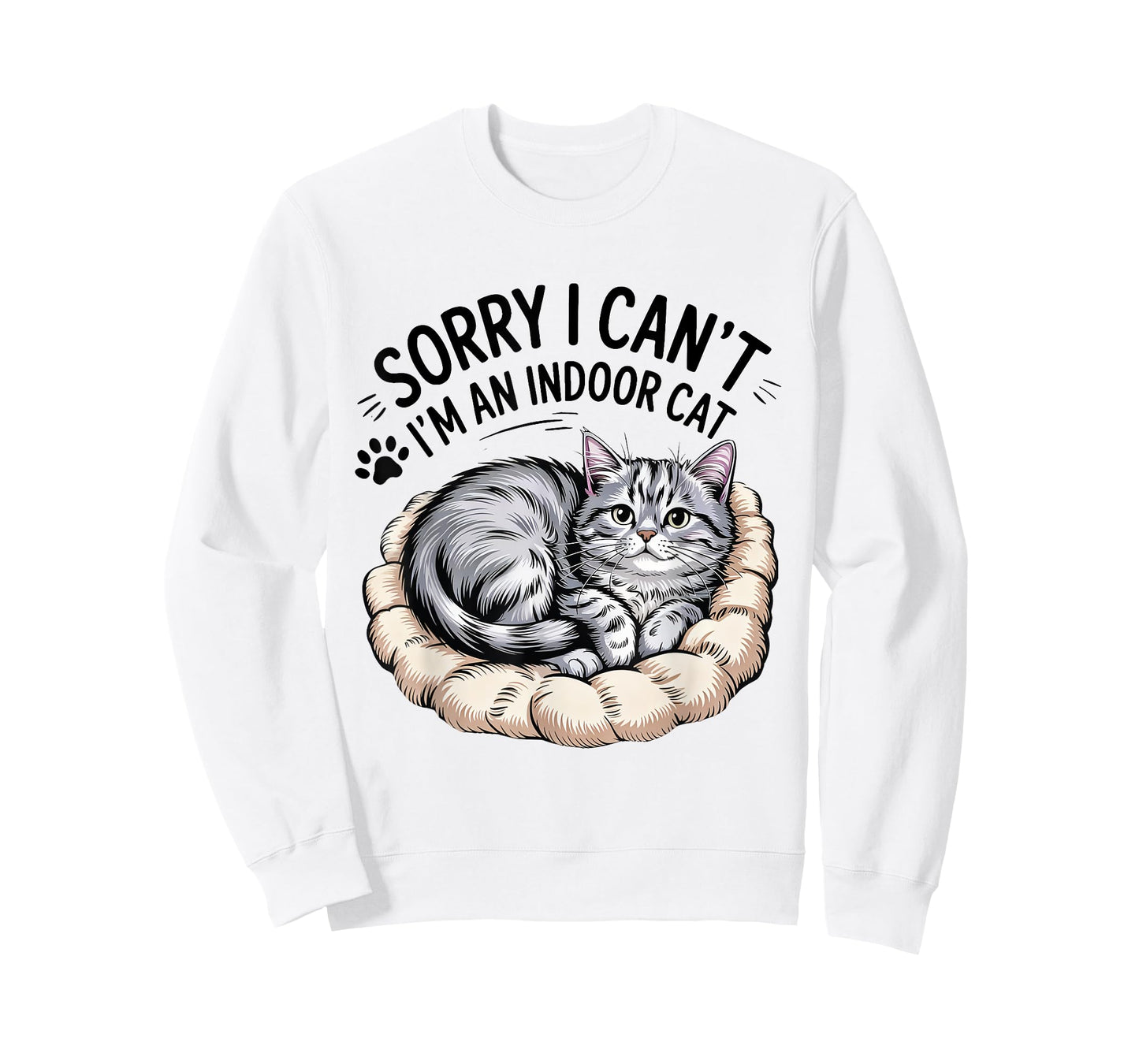 Sorry I Can’t Go Indoor Funny Kitty Humor cat Lovers T-Shirt