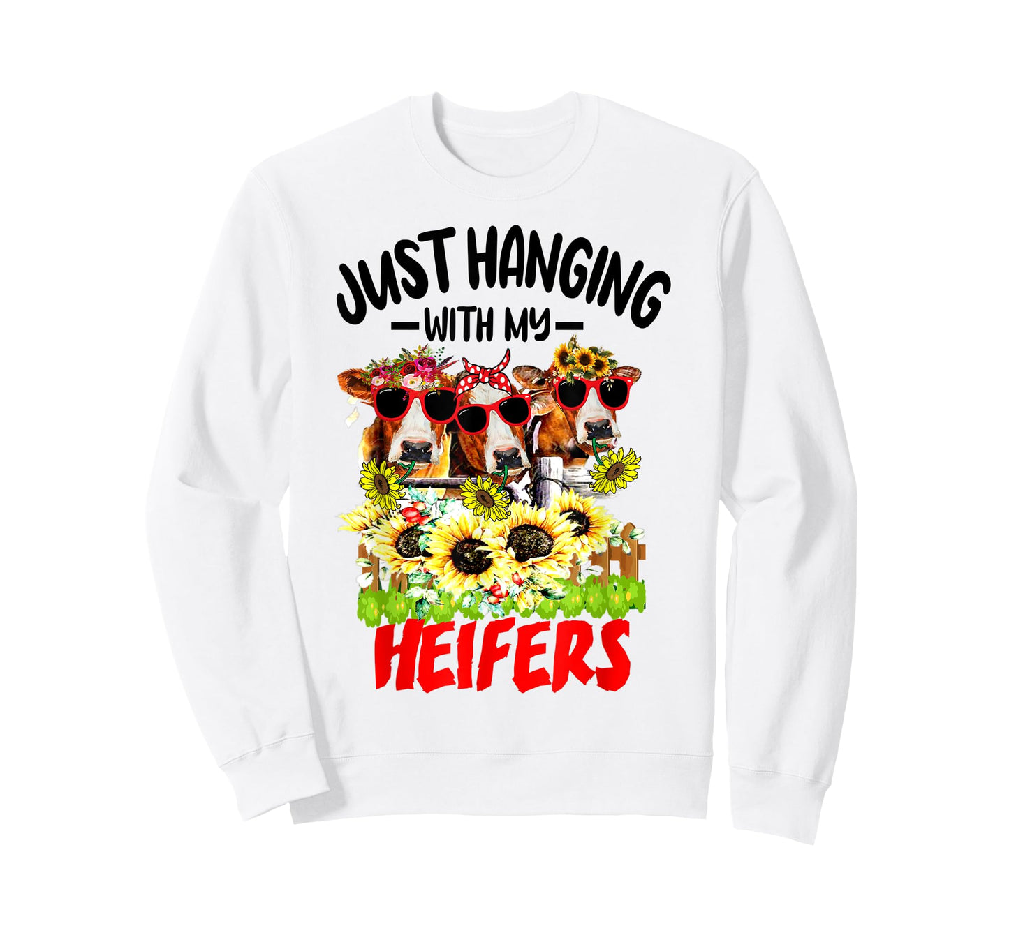 Just Hanging With My Heifers Cow Farm Animal Lovers Funny T-Shirt