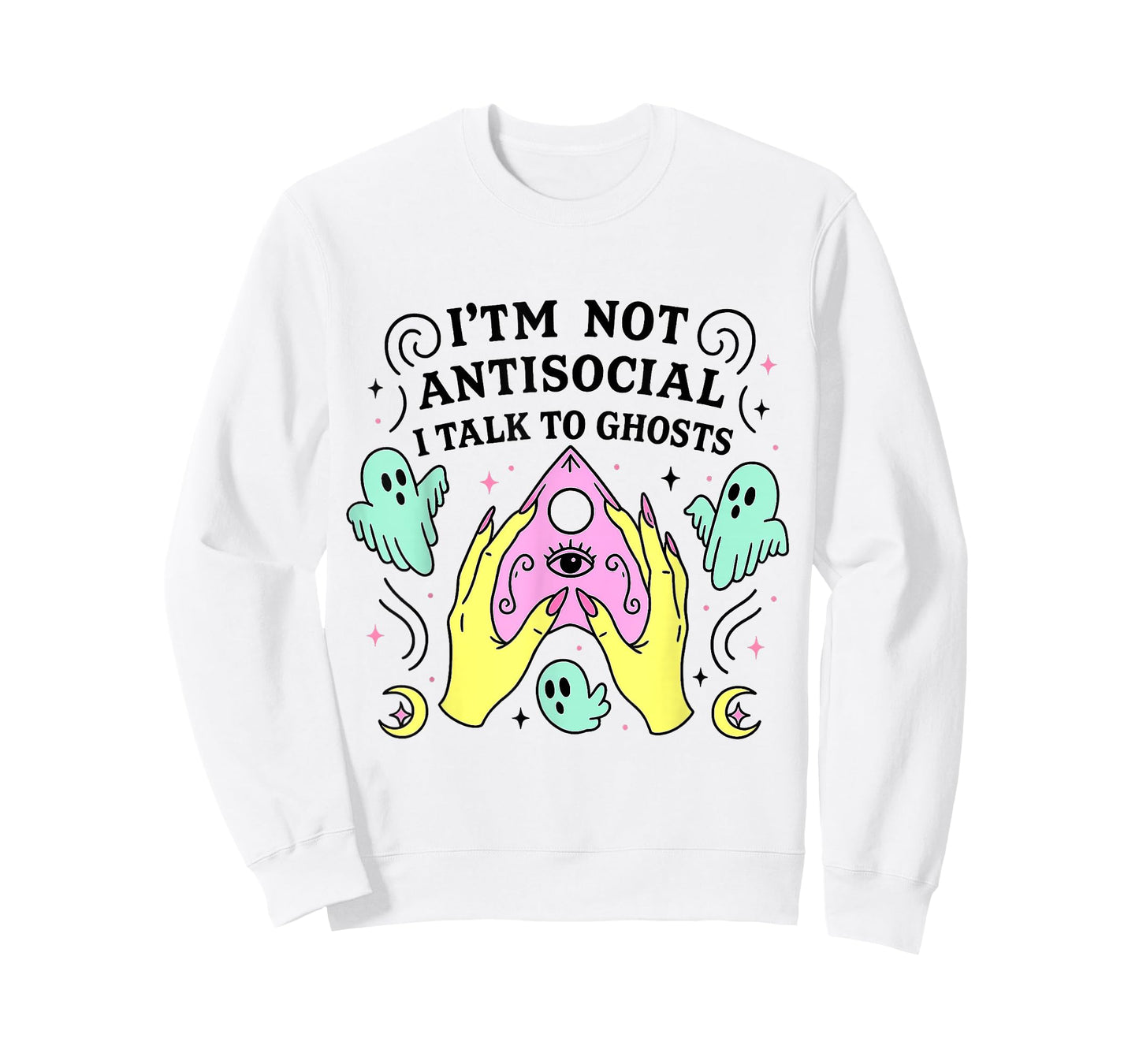 I'm Not Antisocial I Talk to Ghosts, Witchy Goth Halloween T-Shirt