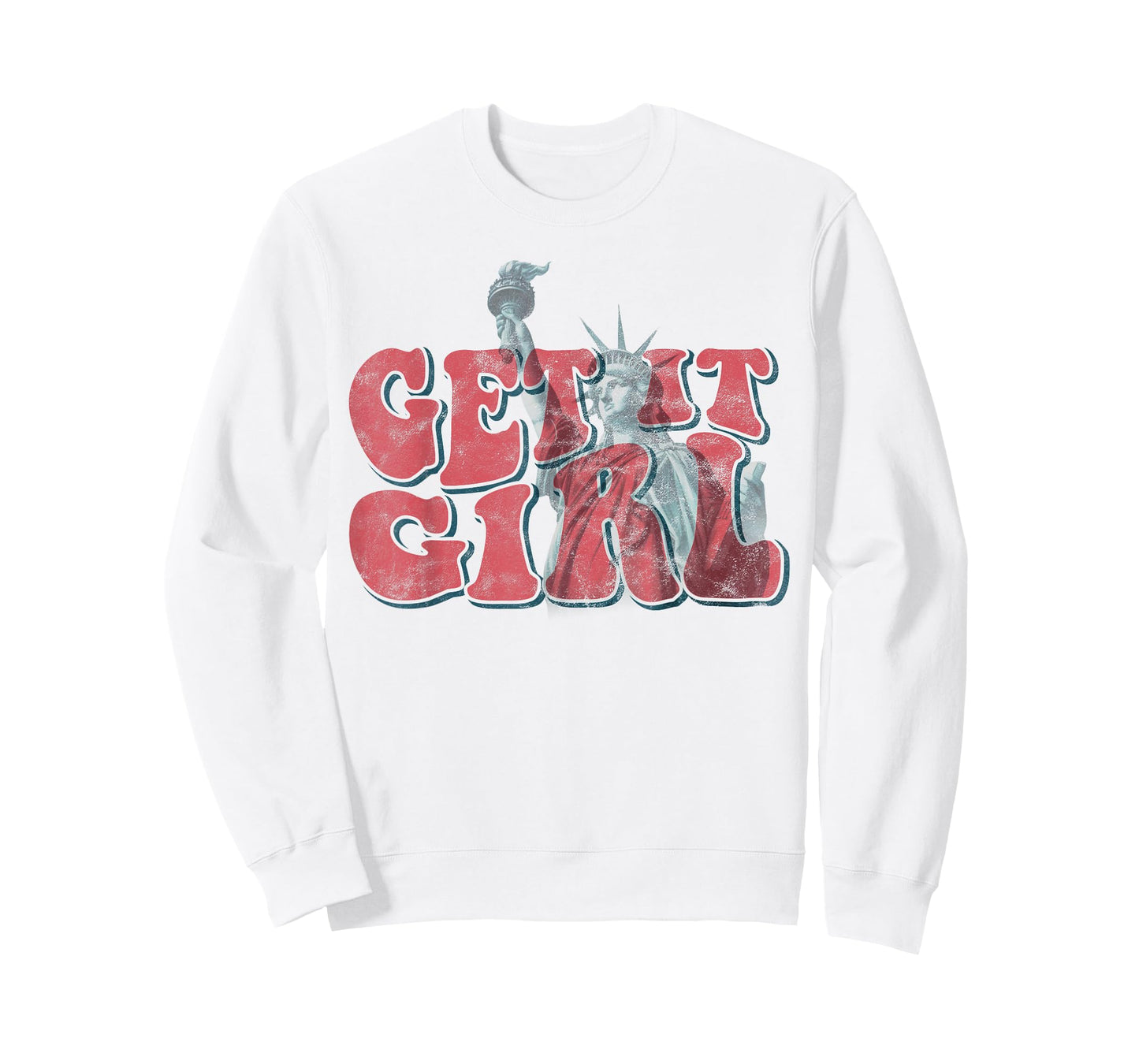 Statue of Liberty Get It Girl American Patriotic 4th of July T-Shirt