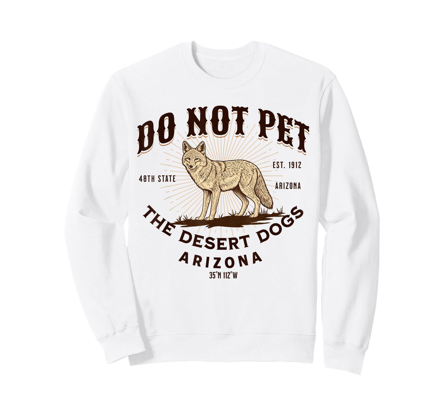 Arizona Funny Do Not Pet The Desert Dogs Coyote Souvenir T-Shirt