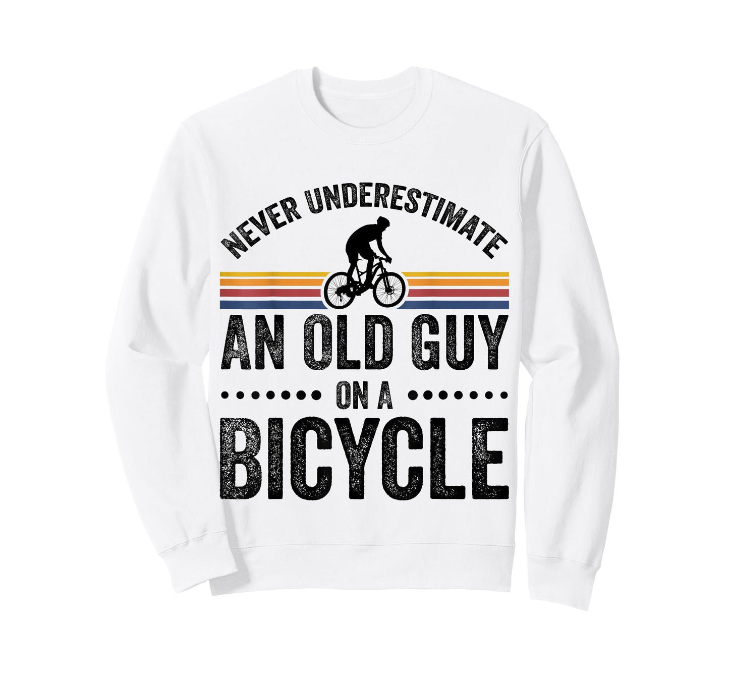 Never Underestimate An Old Guy On A Bicycle Funny Cycling T-Shirt
