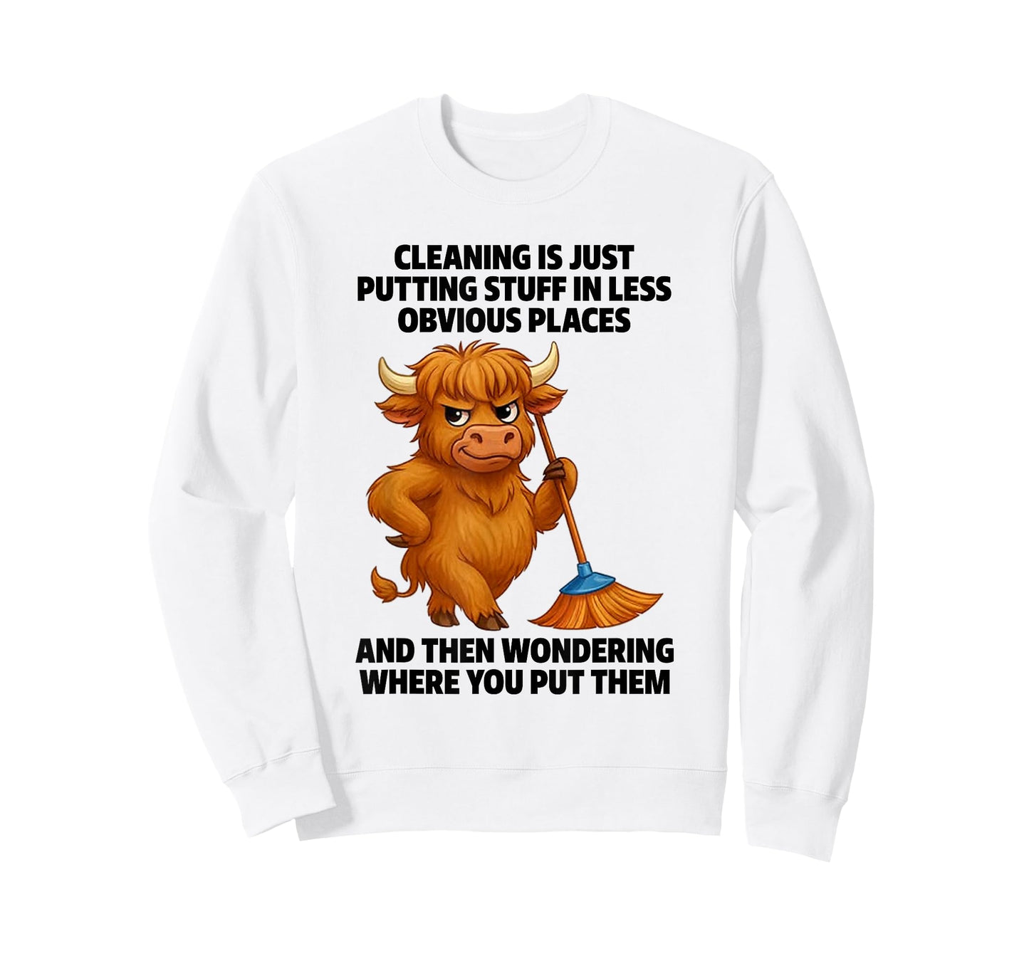 Cleaning is Just Putting Stuff in Less Obvious Places T-Shirt