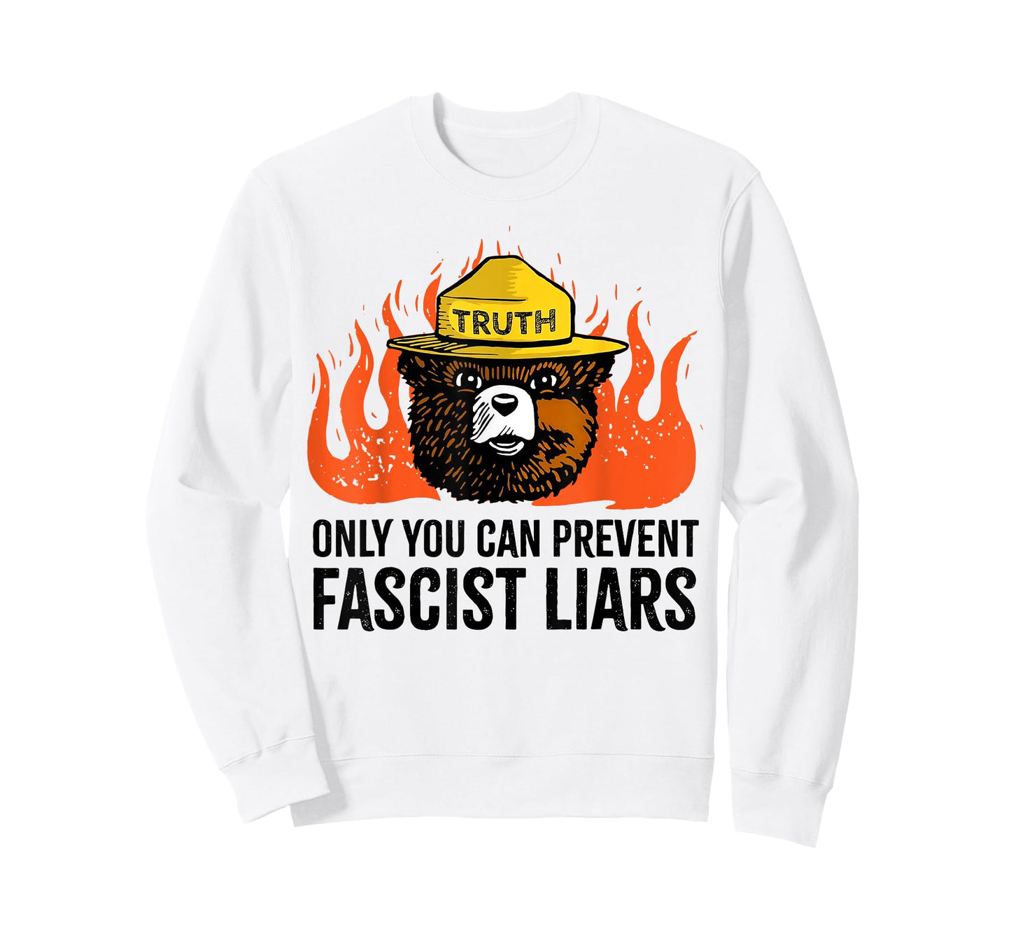 Only You Can Prevent Fascist Liars T-Shirt