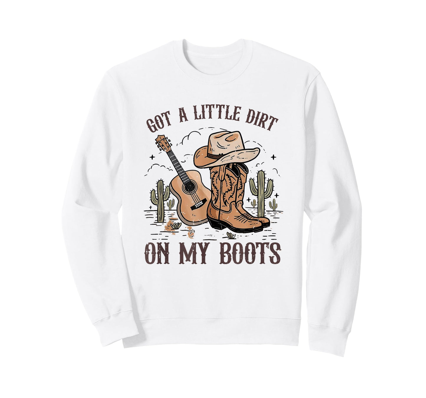 Got A Little Dirt On My Boots Cowgirl Hat Western Country T-Shirt