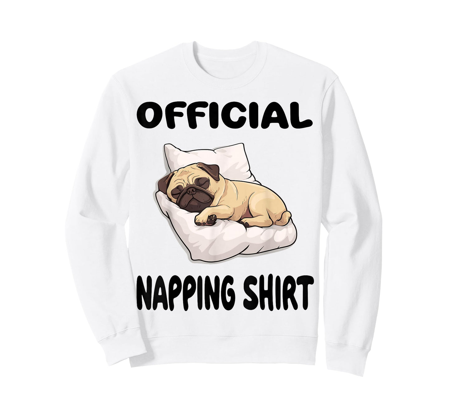 Pug Puggy Dog Pajamas Nightgown Official Napping T-Shirt