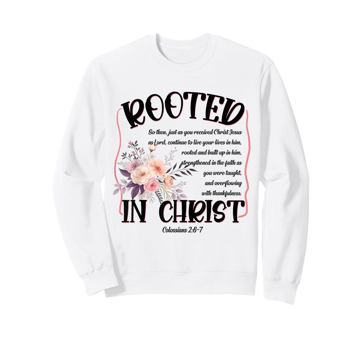 Rooted in Christ Preppy Floral Jesus Christian Faith Based T-Shirt