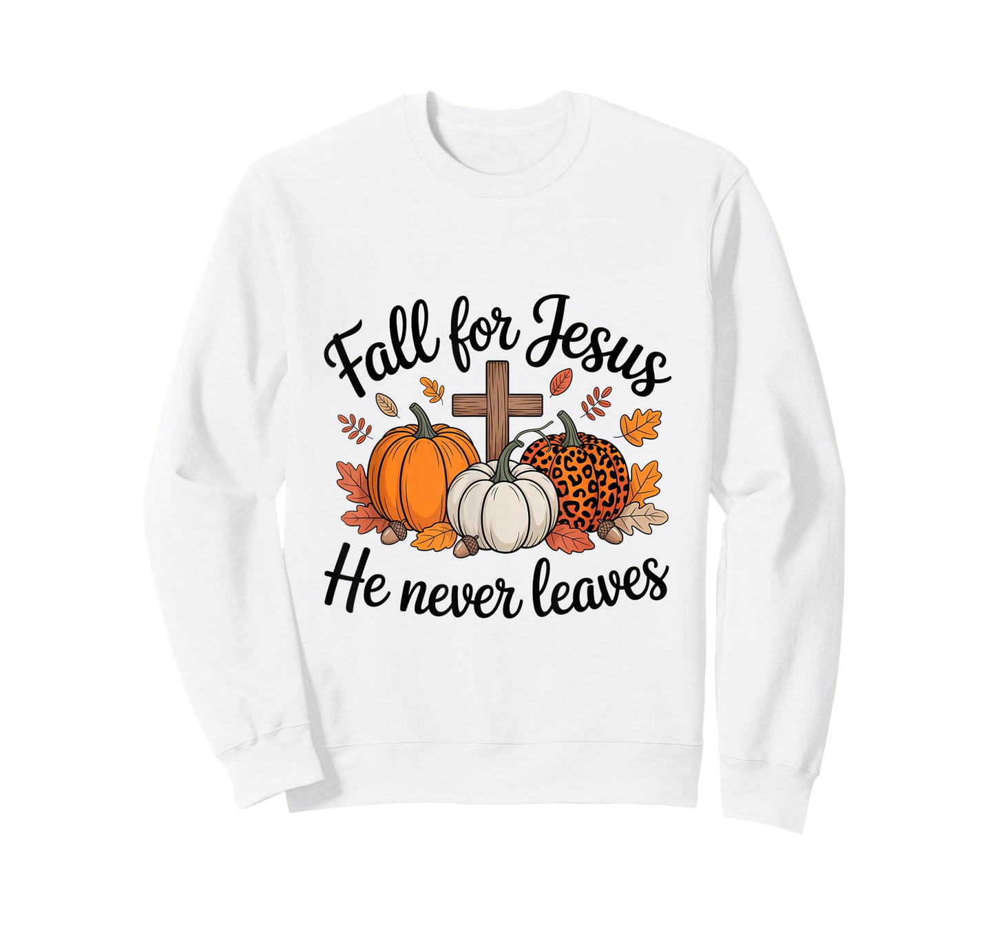 Fall for Jesus He Never Leaves Pumpkin Autumn Thanksgiving T-Shirt