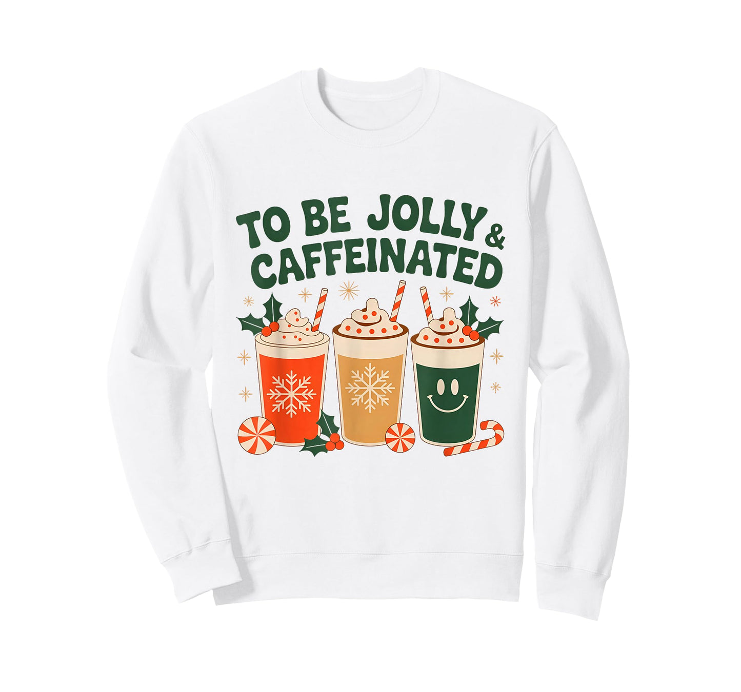 to Be Jolly & Caffeinated Holiday Coffee T-Shirt