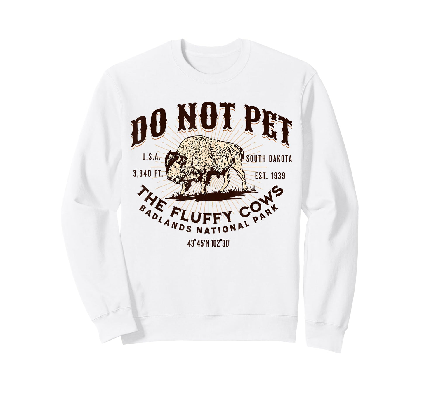 South Dakota Funny Bison Quote Buffalo Souvenir Do Not Pet the Fluffy Cows Badlands National Park Bison Grey Unisex-Adults T-Shirt