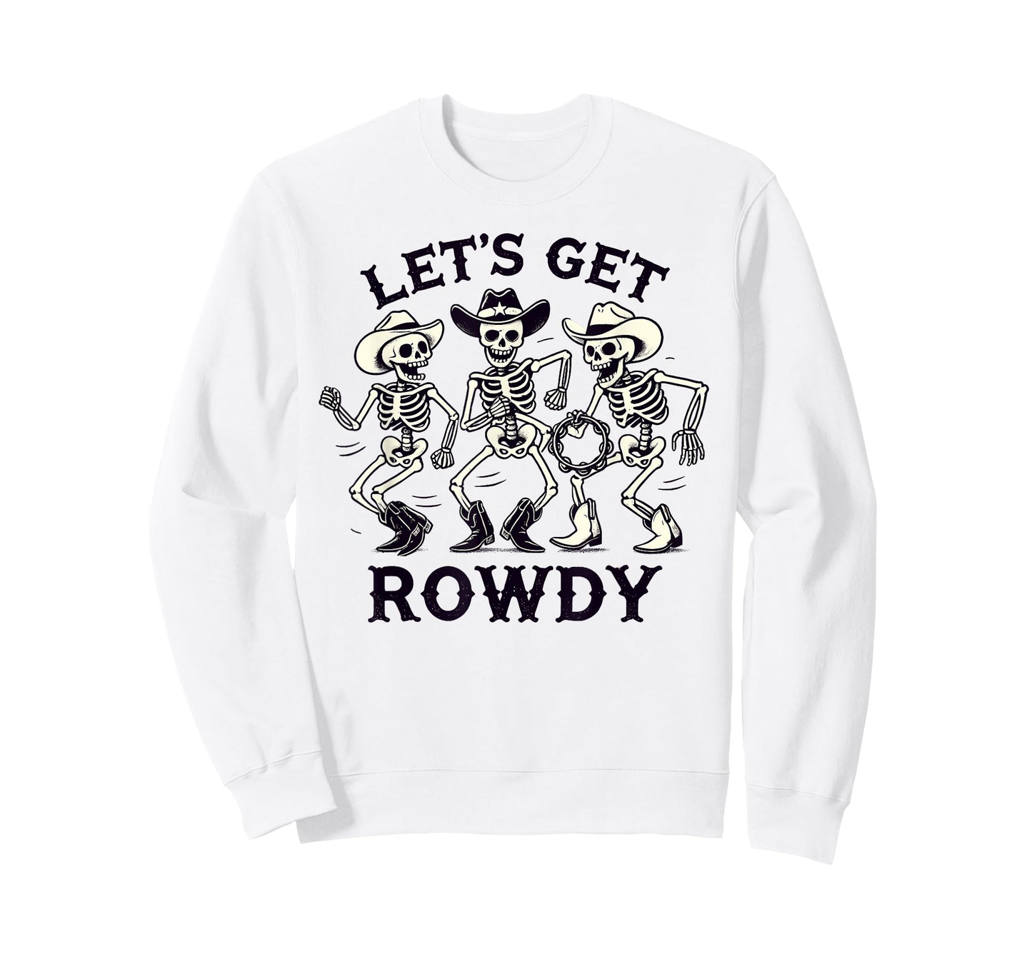 Funny Let's Get Rowdy Skeleton Band T-Shirt