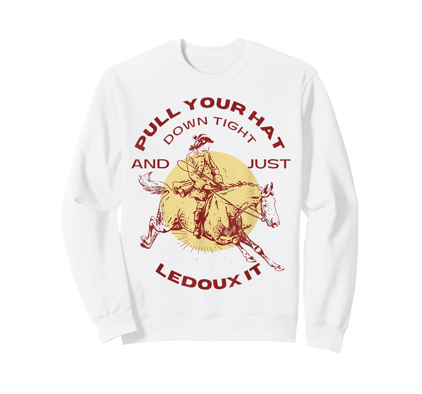 Just Ledoux It Cowboys Whiskey Wine Lover T-Shirt