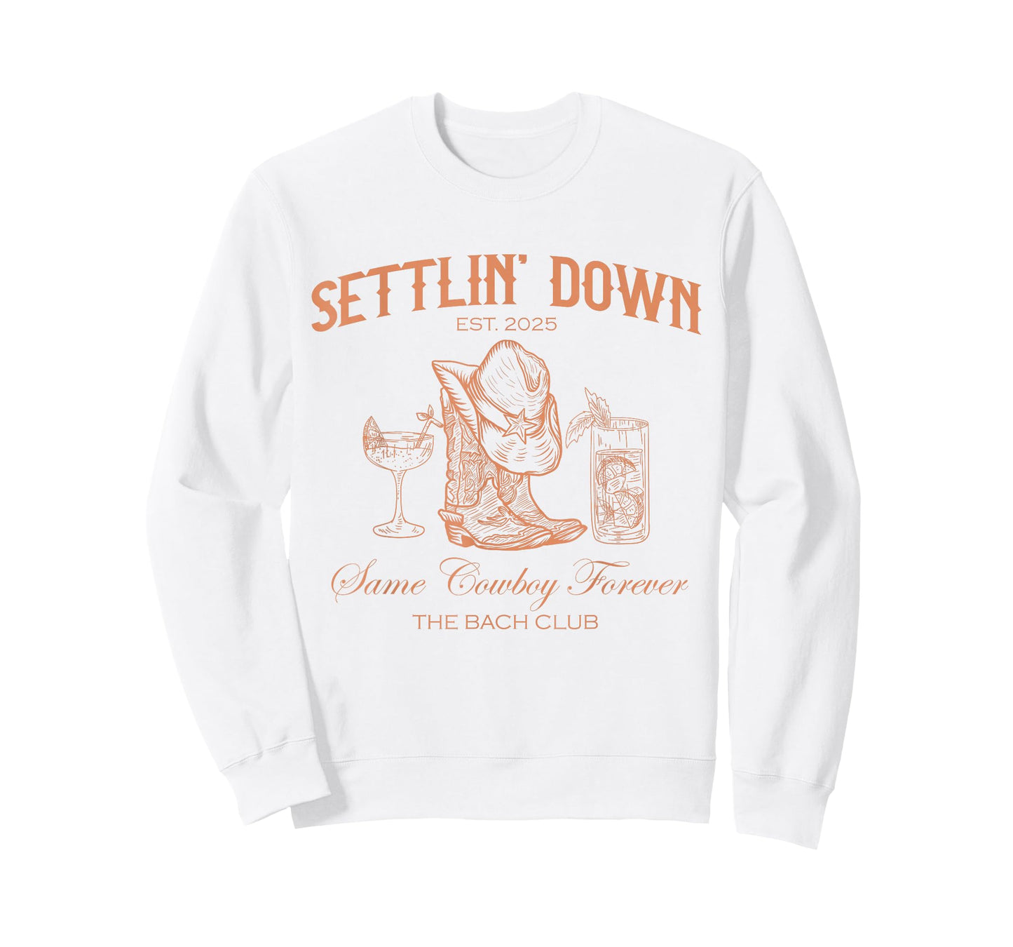 Settlin Down Same Cowboy Forever Western The Bach Club 2025 T-Shirt
