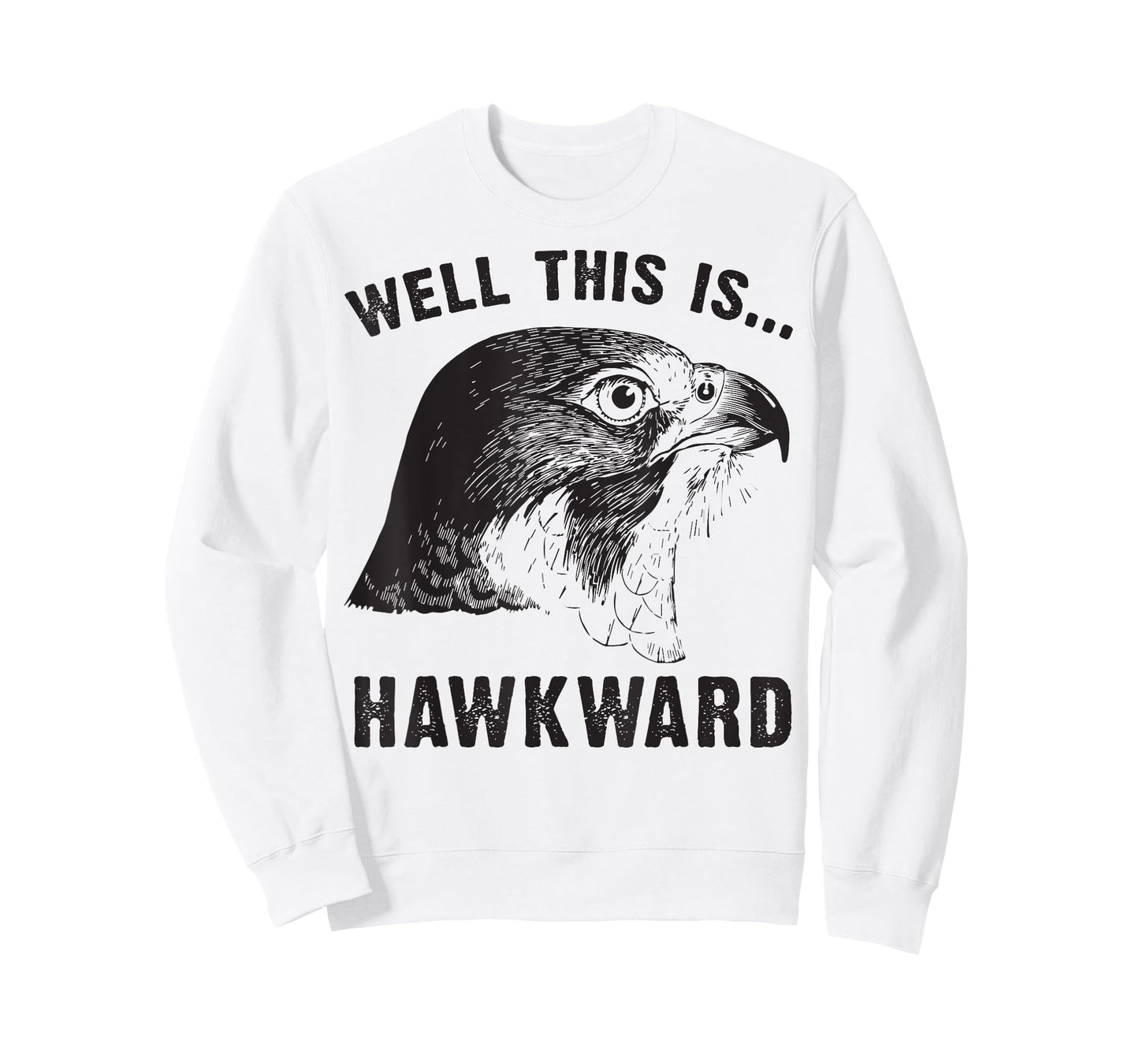 Well This is Hawkward T apparel Awkward funny animal pun T-Shirt